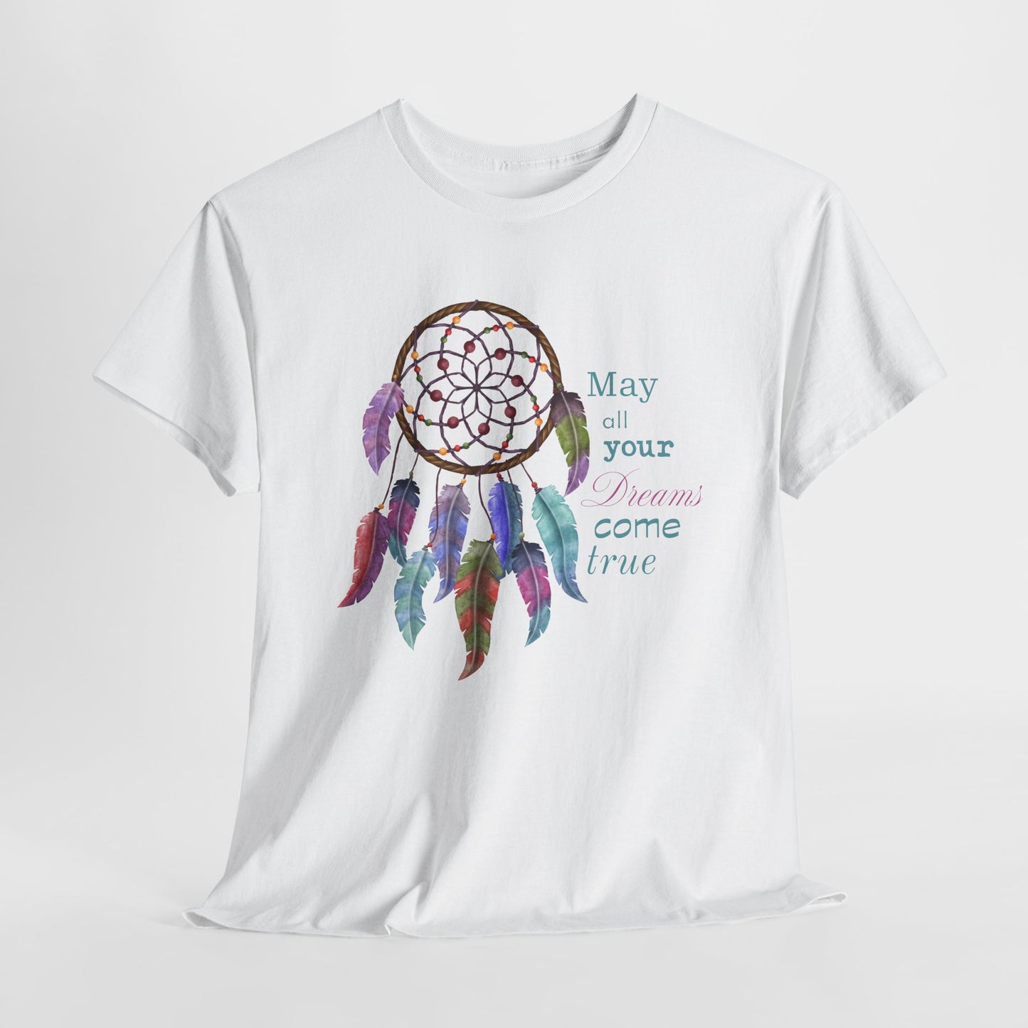 Dreamcatcher T-Shirt For May All Your Dreams Come True TShirt For Motivational T Shirt For Spiritual Tee For Woman