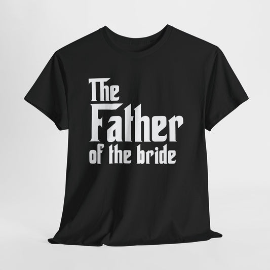 Mafia Wedding T-Shirt For Father Of The Bride TShirt For Bachelorette Theme Party