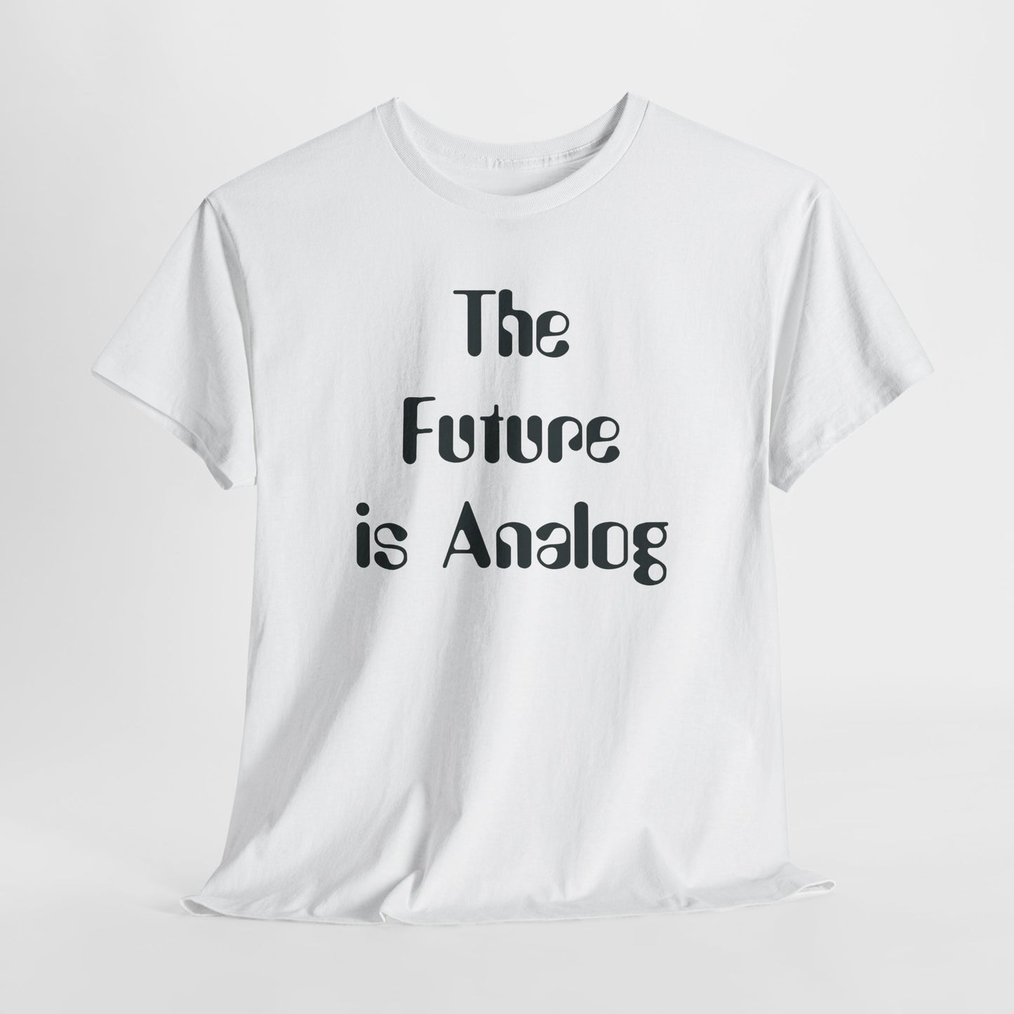 Analog T-Shirt For Future TShirt For Retro Vibes T Shirt For Analog Tech Shirt For Old School T-Shirt For Nerd Gift