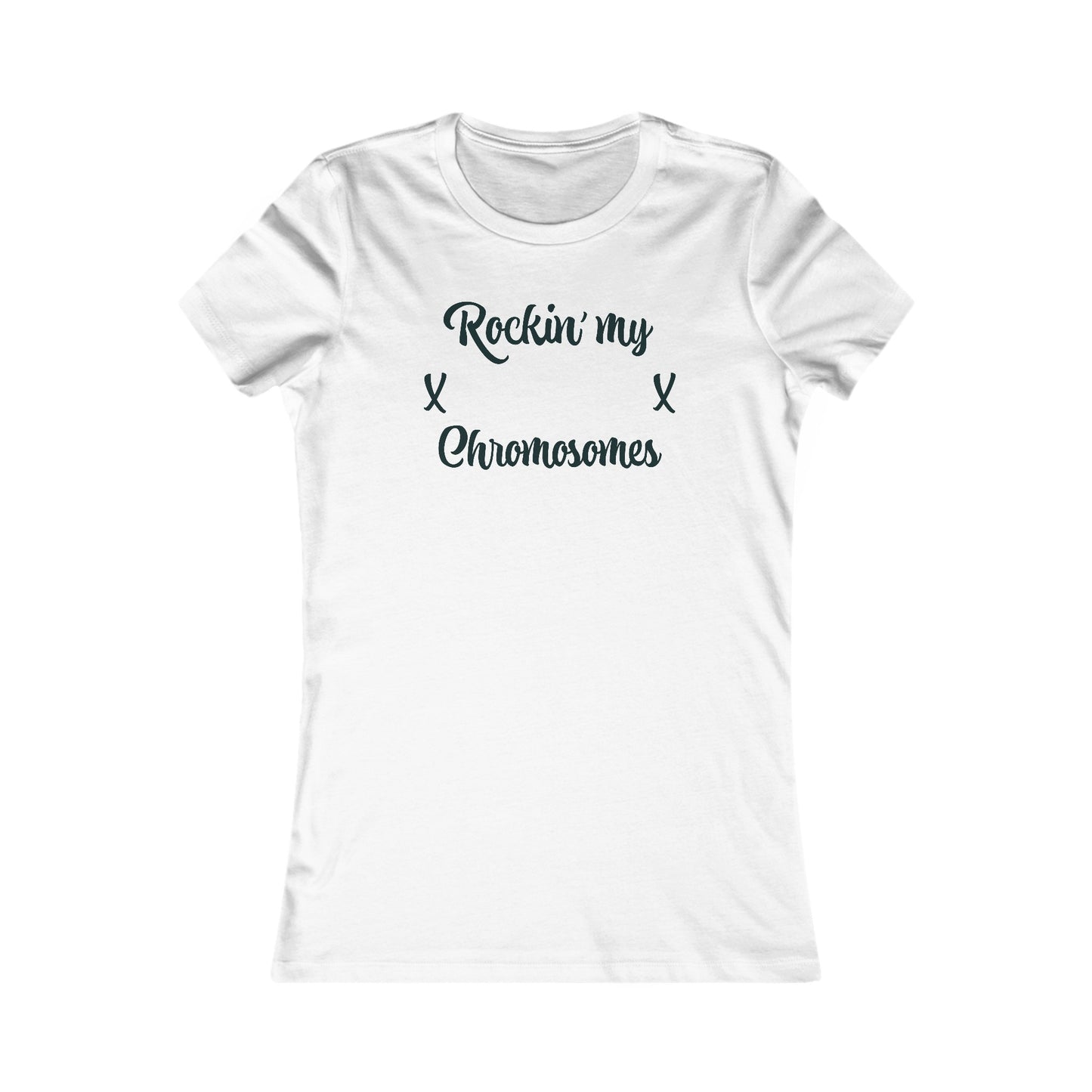 Chromosomes T-Shirt For Woman TShirt For Real Woman T Shirt For Genuine Woman Shirt For Female Gender T- Shirt For Women