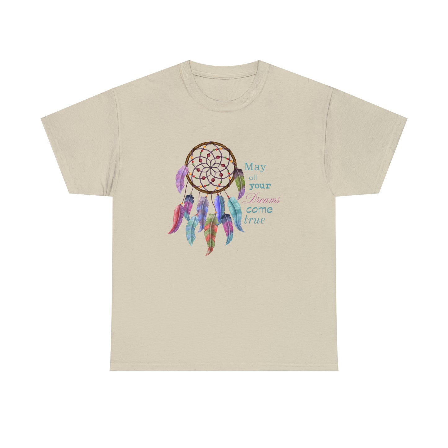 Dreamcatcher T-Shirt For May All Your Dreams Come True TShirt For Motivational T Shirt For Positive Shirt For Spiritual Shirt For Woman