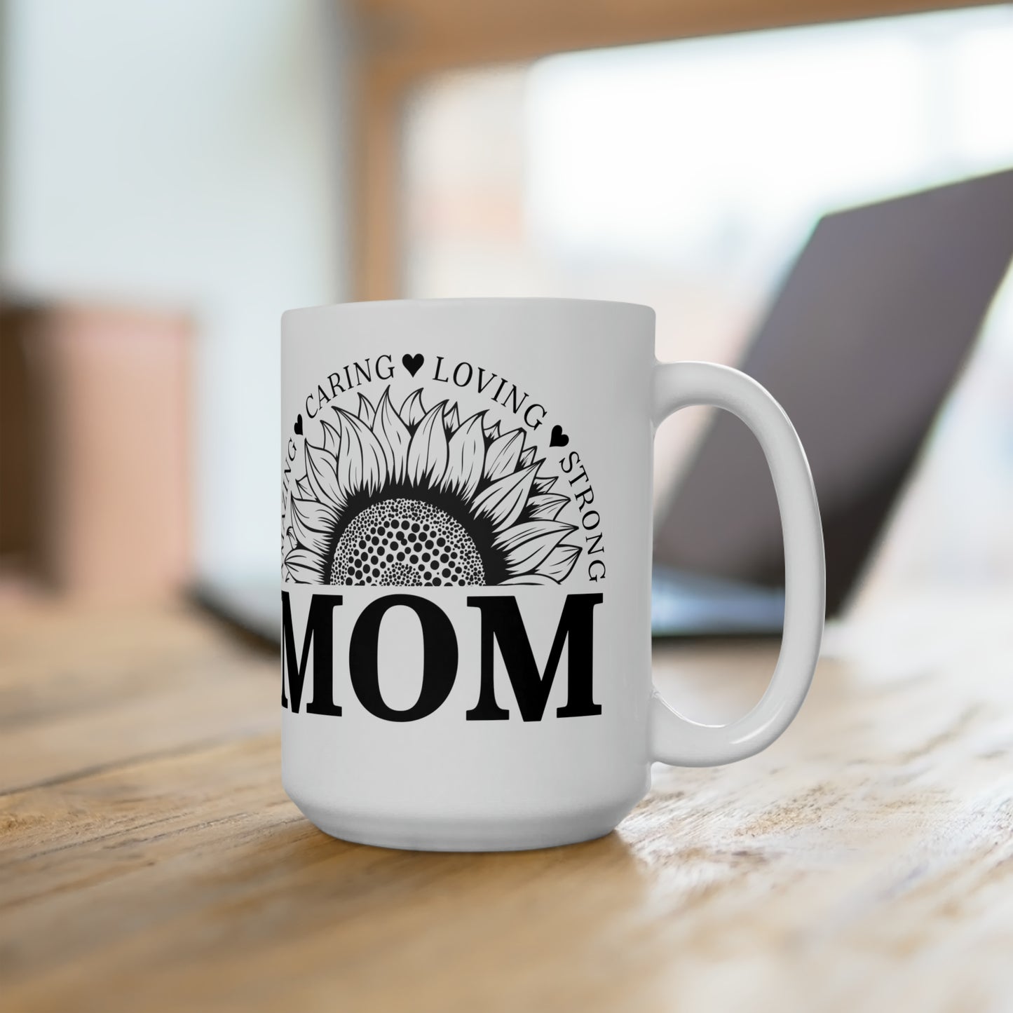 Mother's Day Coffee Mug For Strong Amazing Loving Caring Mom Gift