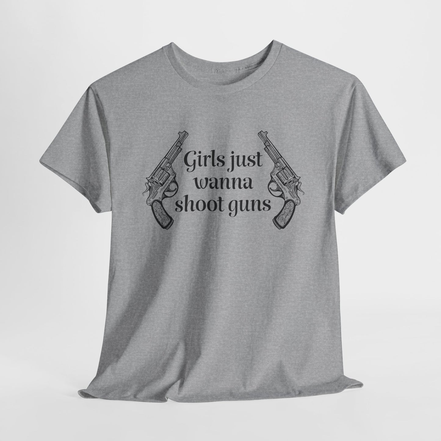 Girls Wanna Shoot Guns T-Shirt For Second Amendment T Shirt For Gunslinger TShirt