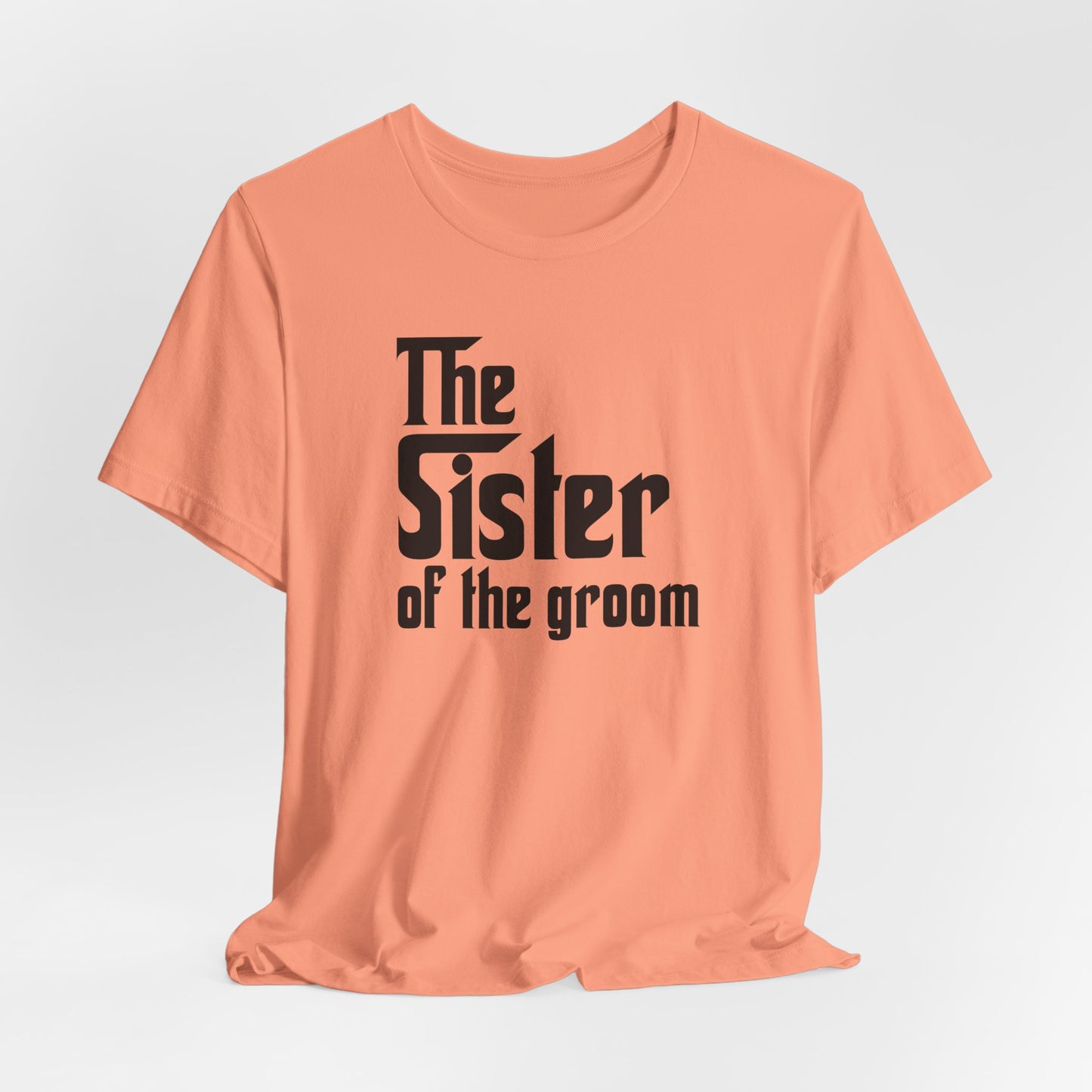 Mafia Wedding T-Shirt For Sister Of The Groom TShirt For Bachelorette Theme Party