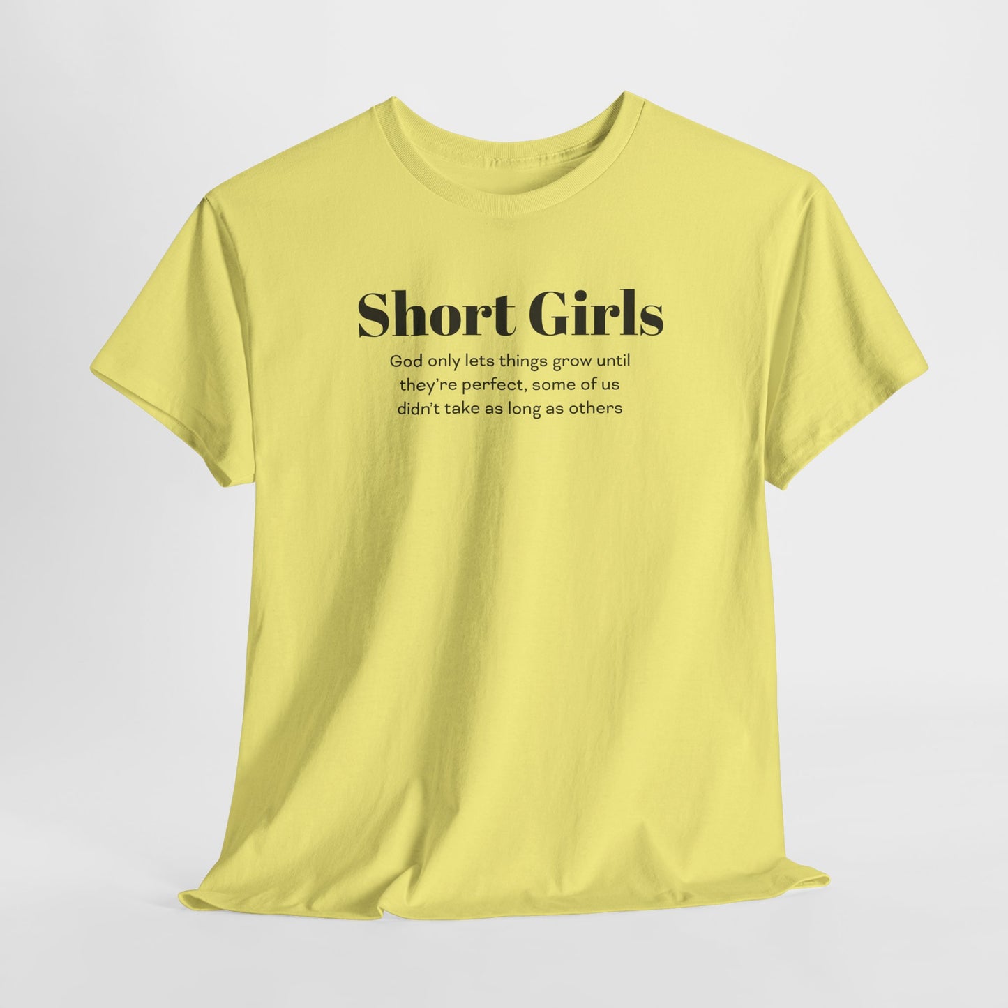 Funny T-Shirt For Short Girls T-Shirt For Sentimental Girl Shirt For Motivational Girl Shirt For Gift