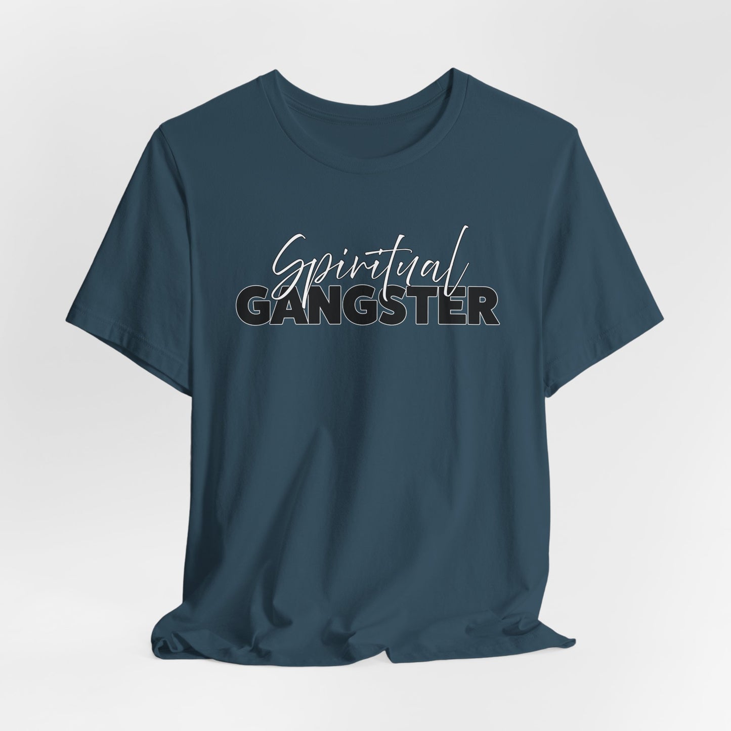 Spiritual Gangster T-Shirt For Religious T Shirt For Karma TShirt