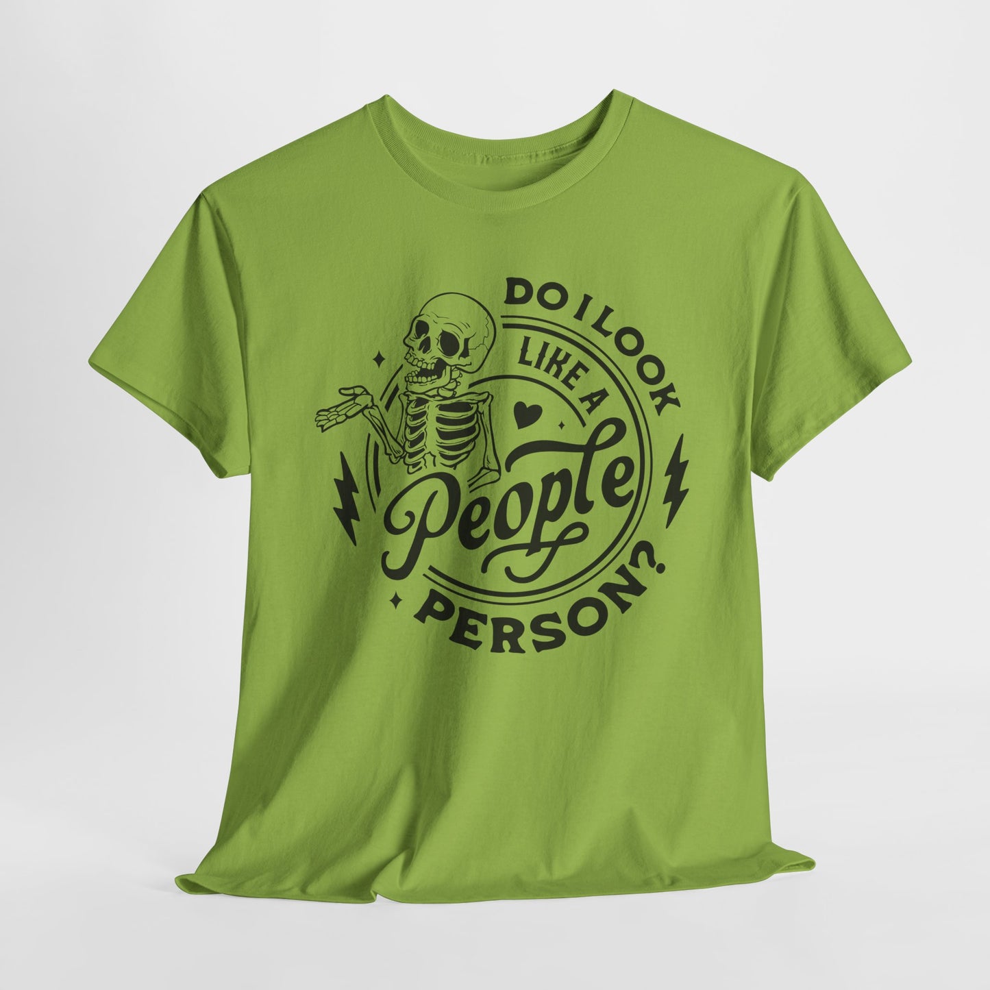 Snarky Skeleton T-Shirt For People Person T Shirt For Funny Halloween TShirt