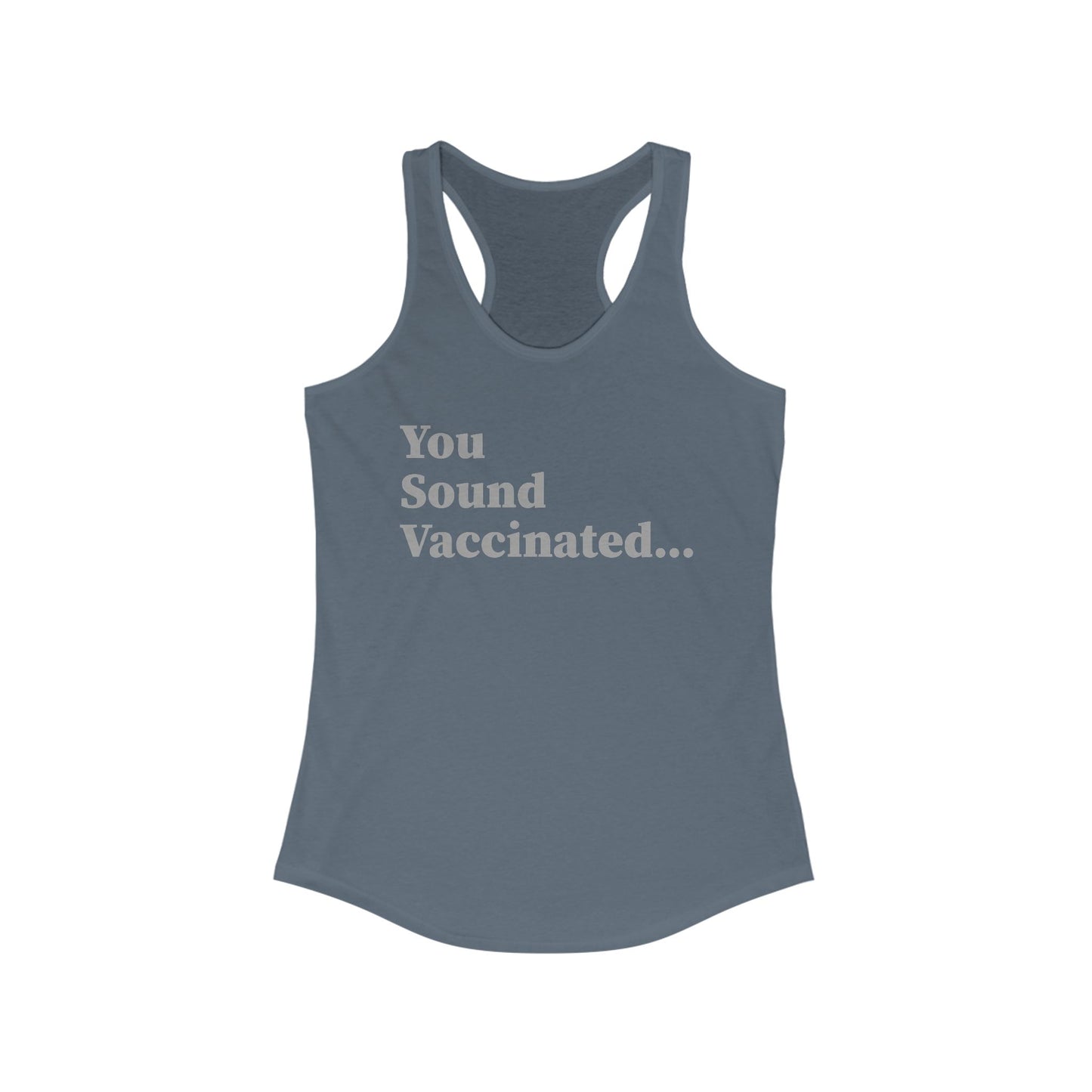You Sound Vaccinated Tank Top – Fierce Snark Tank
