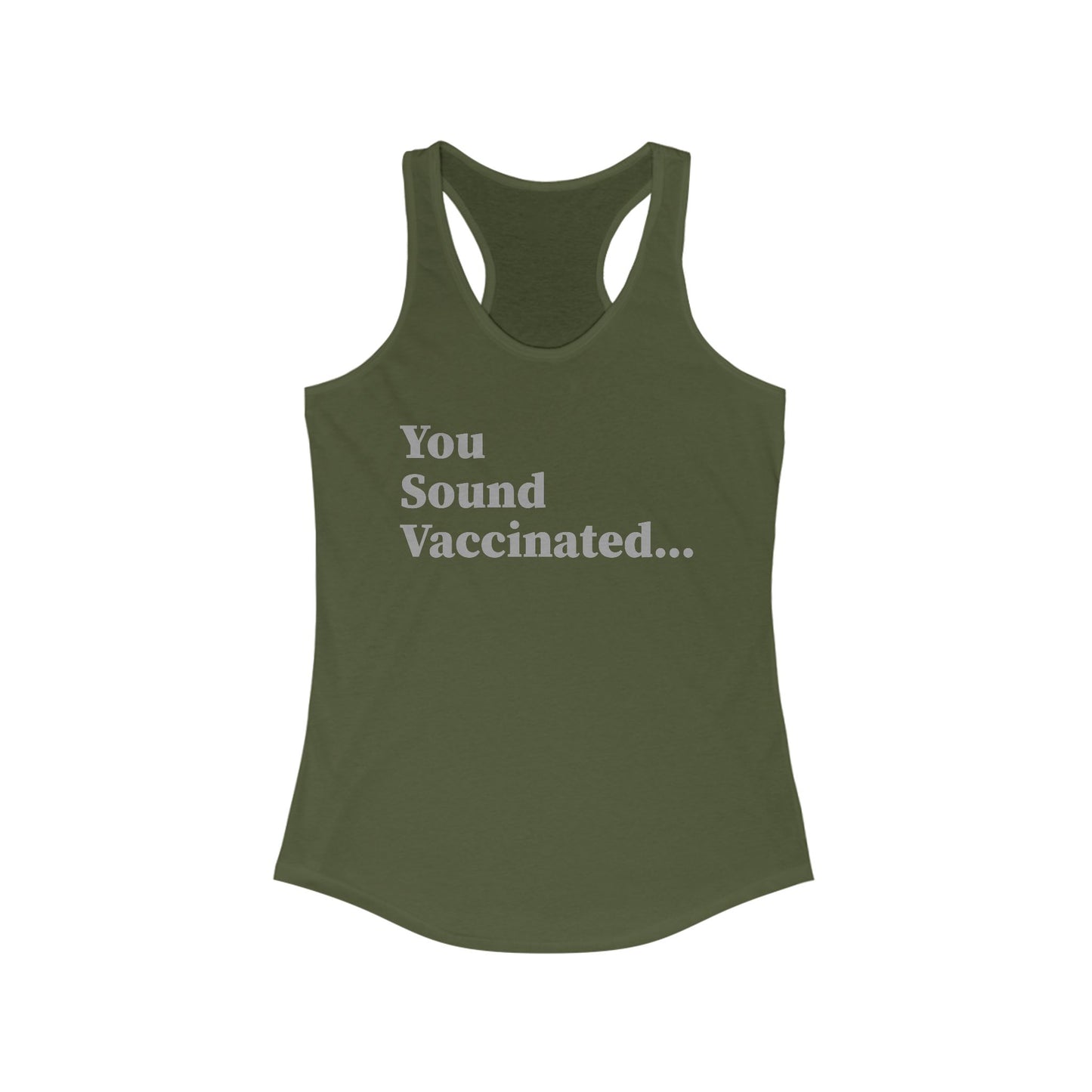 You Sound Vaccinated Tank Top – Fierce Snark Tank
