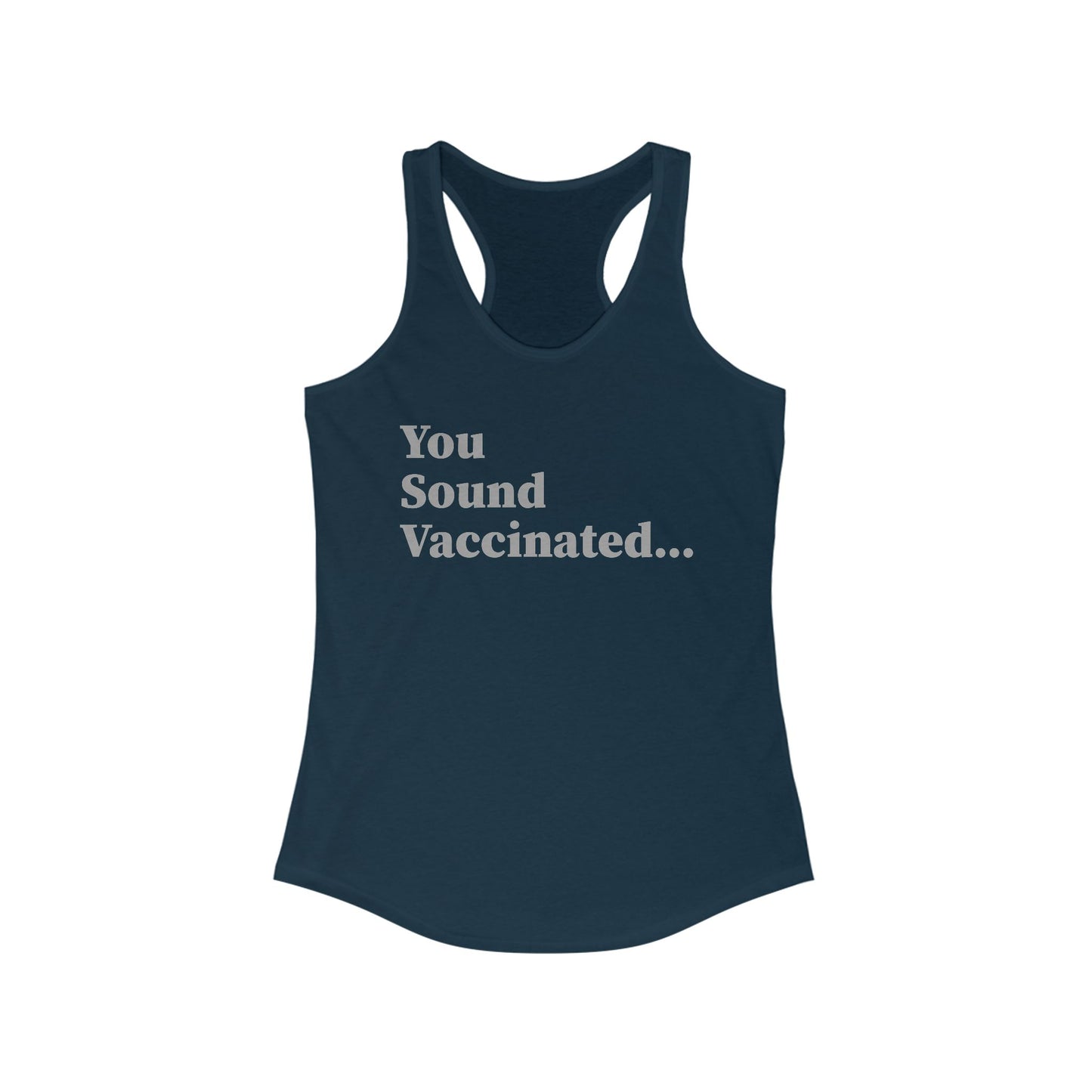 You Sound Vaccinated Tank Top – Fierce Snark Tank