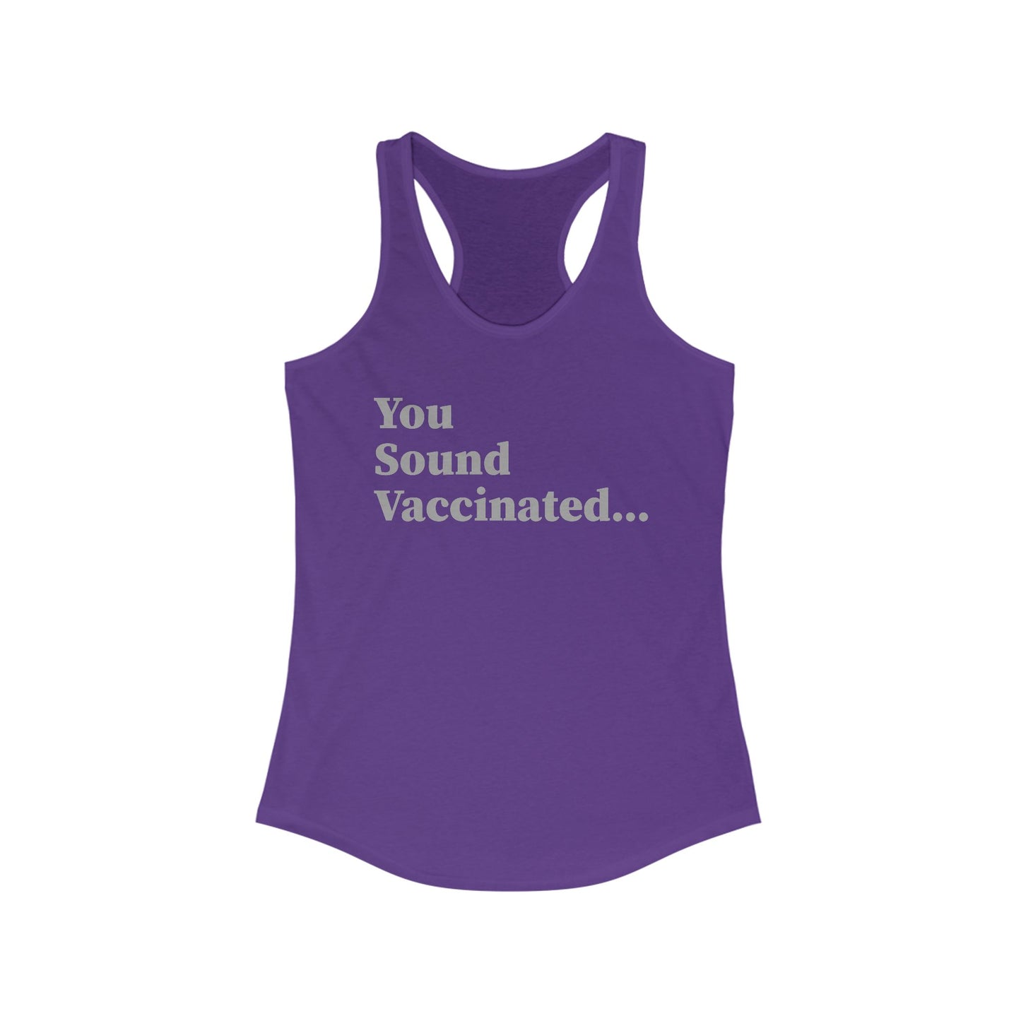 You Sound Vaccinated Tank Top – Fierce Snark Tank