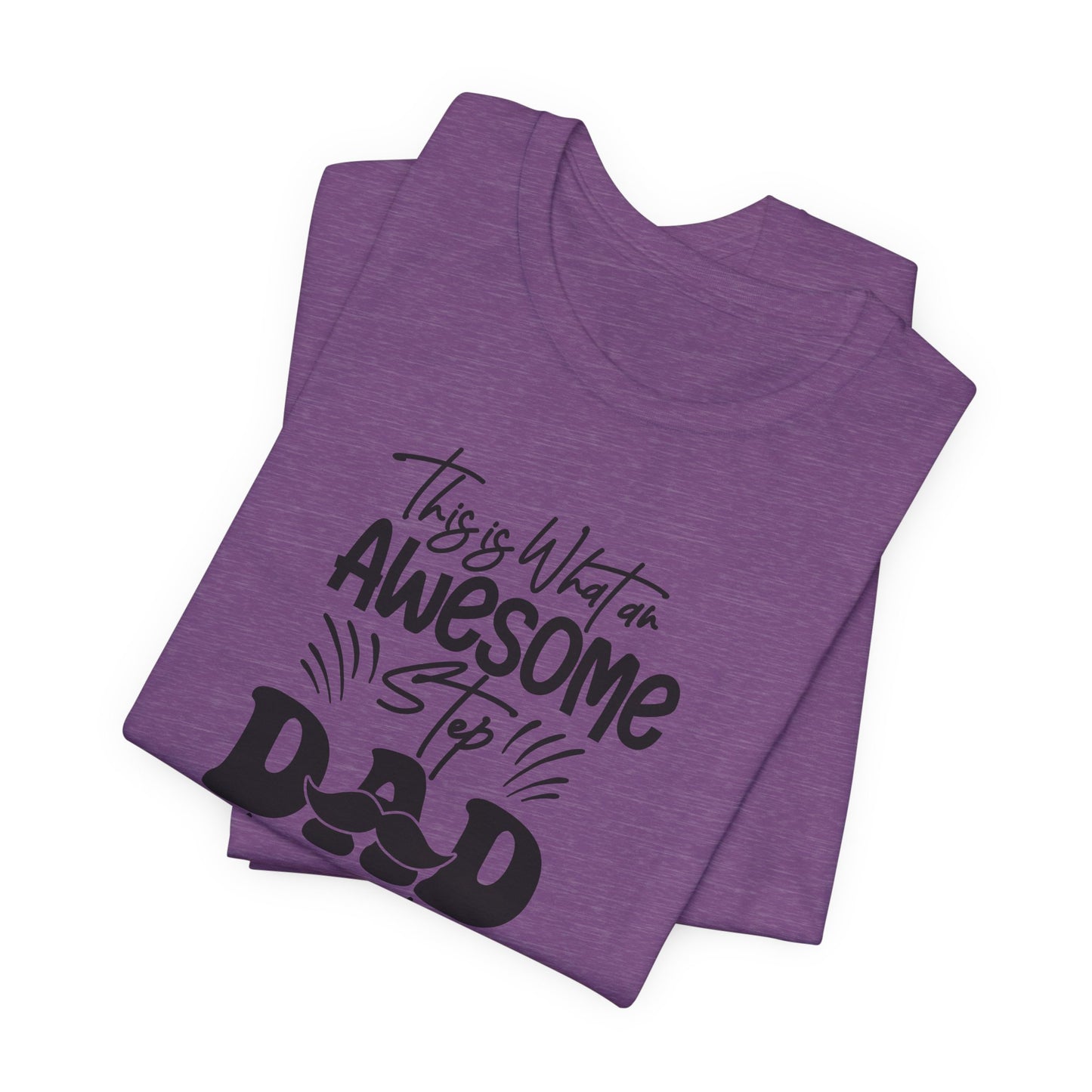 Awesome Step Dad T-Shirt For Cool Parent TShirt For Great Father's Day T Shirt Gift Idea