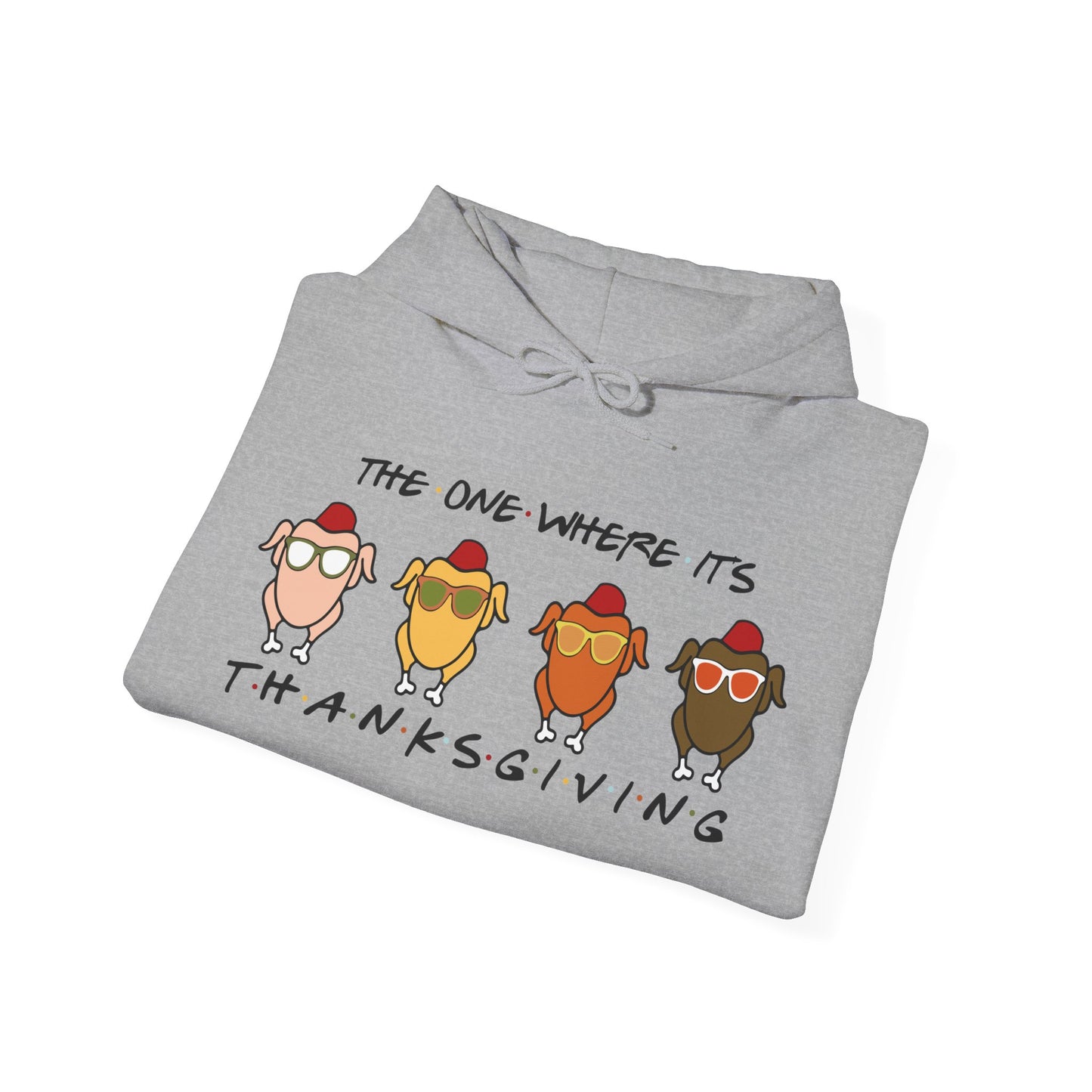 Funny Friends Thanksgiving Hooded Sweatshirt For Funny Turkey Day Hoodie Gift