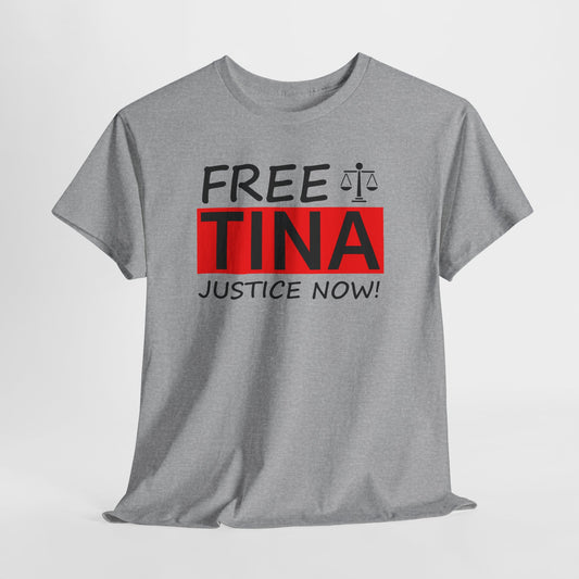 Free Tina Justice Now T-Shirt