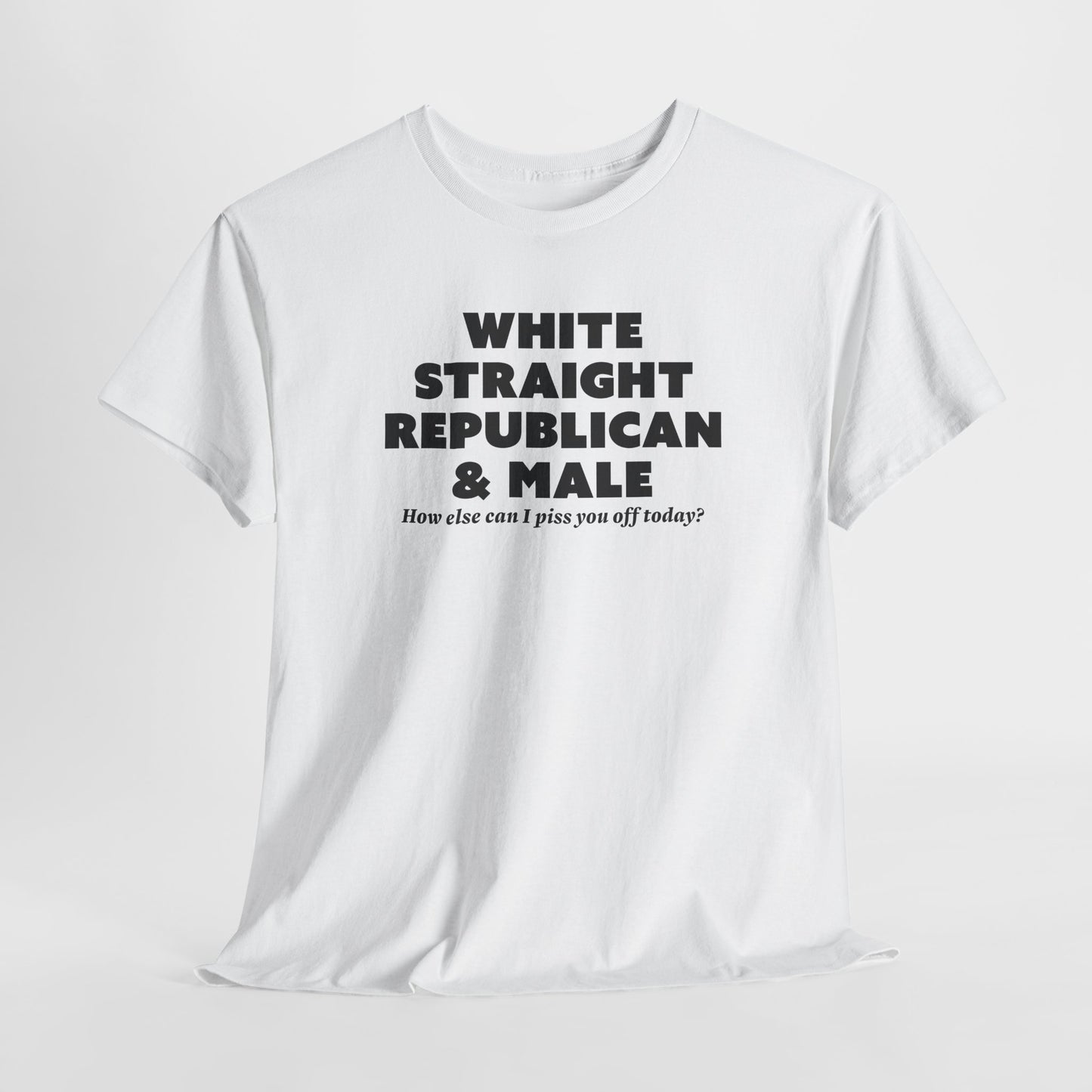 Sarcastic White T-Shirt For Political TShirt for Male T Shirt