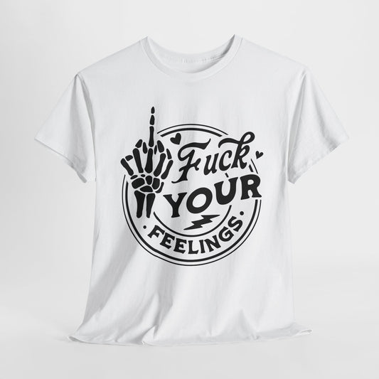 Sarcastic Feelings T-Shirt For Funny Skeleton T Shirt For Flipping The Bird TShirt For Conservative Gift Idea