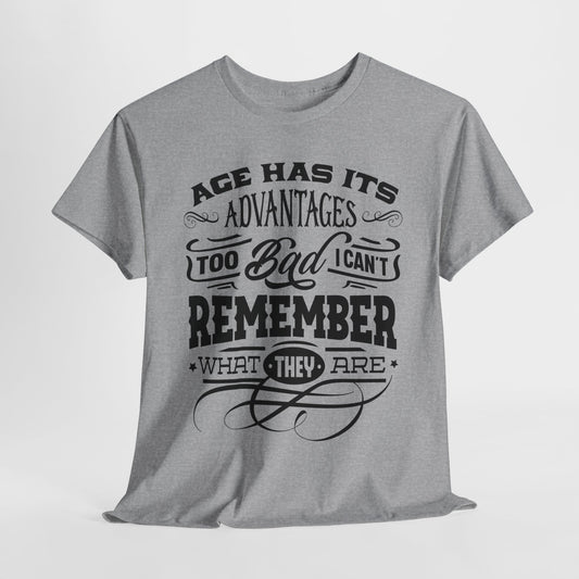 Aging T-Shirt For Getting Older T Shirt For Advantages TShirt For Birthday Gift Idea