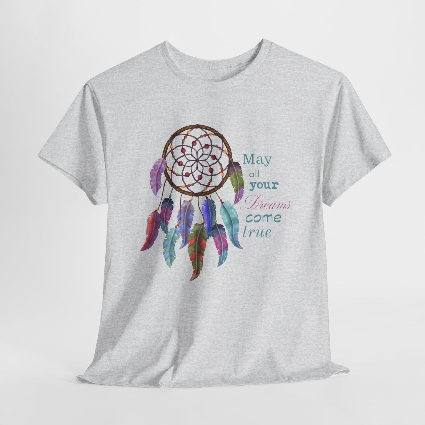 Dreamcatcher T-Shirt For May All Your Dreams Come True TShirt For Motivational T Shirt For Spiritual Tee For Woman