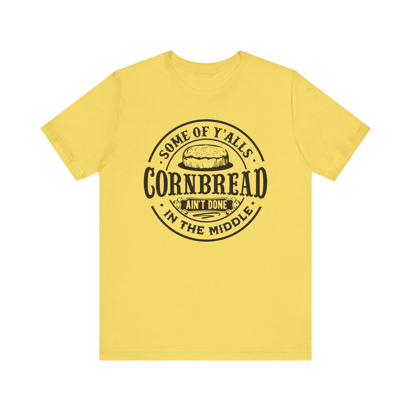 Funny Cornbread T-Shirt For Southern Humor TShirt For Sarcastic Comment T Shirt For Dummies