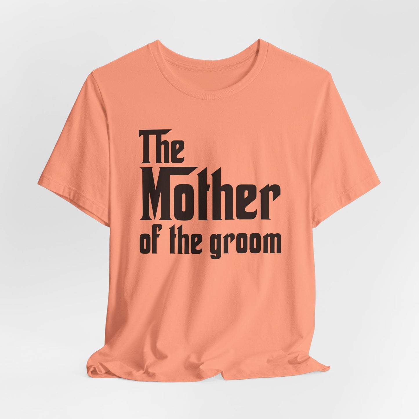 Mafia Wedding T-Shirt For Mother Of The Groom TShirt For Bachelorette Theme Party