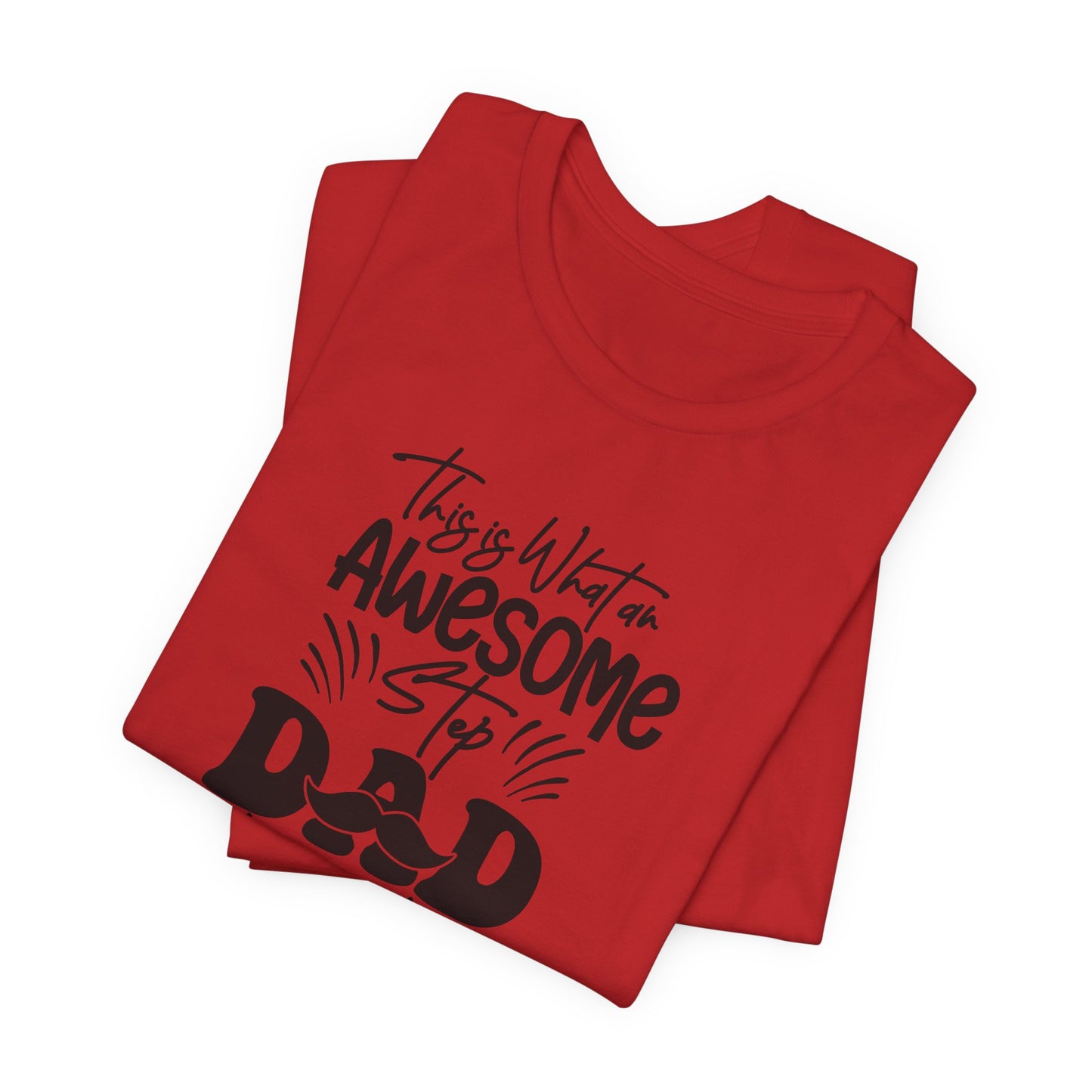 Awesome Step Dad T-Shirt For Cool Parent TShirt For Great Father's Day T Shirt Gift Idea