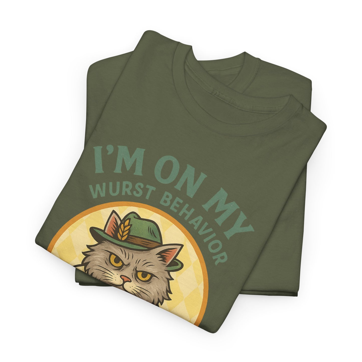 I'm on My Wurst Behavior T-Shirt