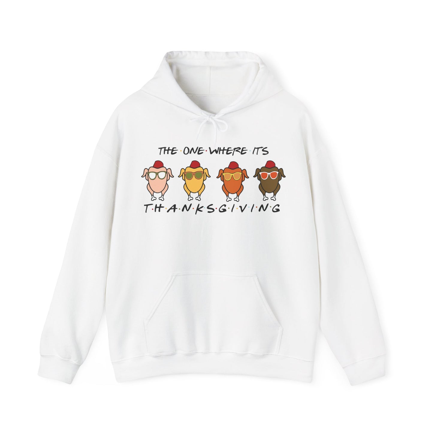 Funny Friends Thanksgiving Hooded Sweatshirt For Funny Turkey Day Hoodie Gift