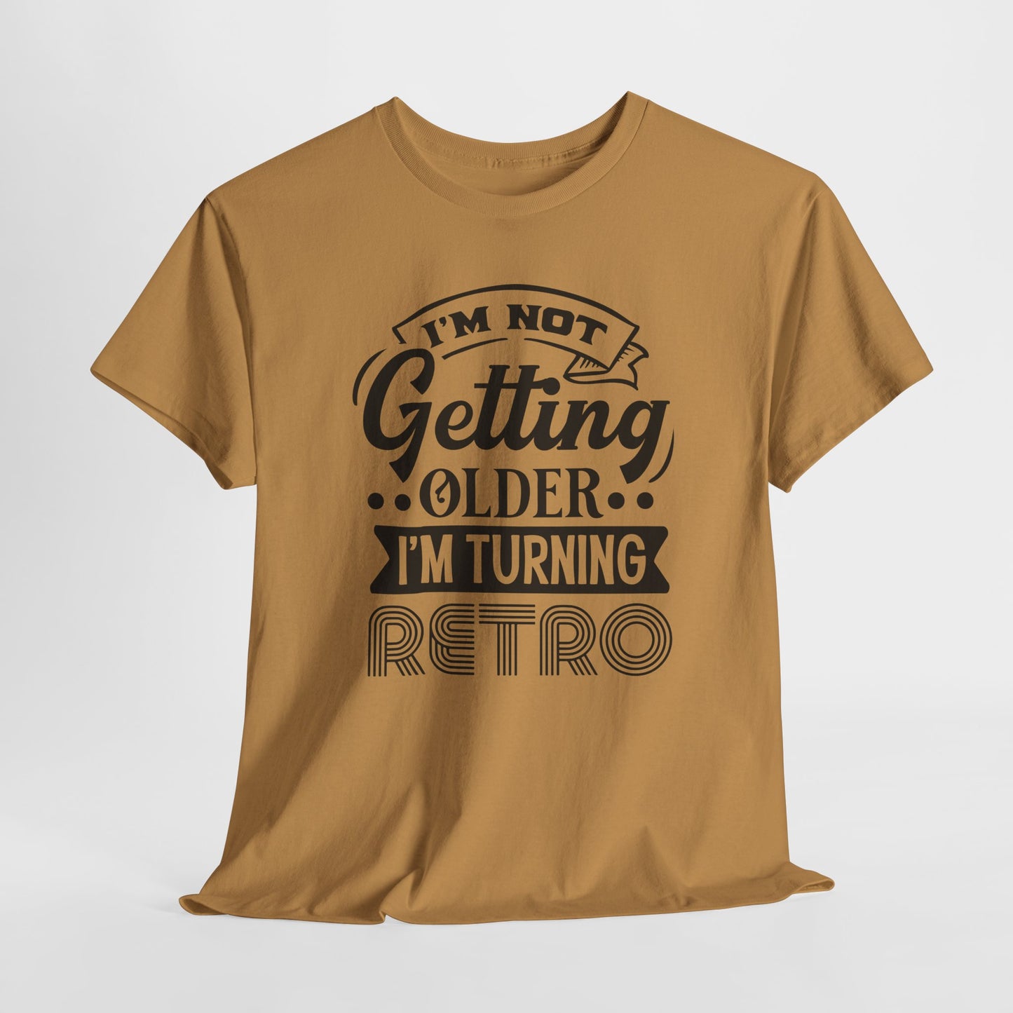 Cool Retro T-Shirt For Getting Older T Shirt For Birthday TShirt