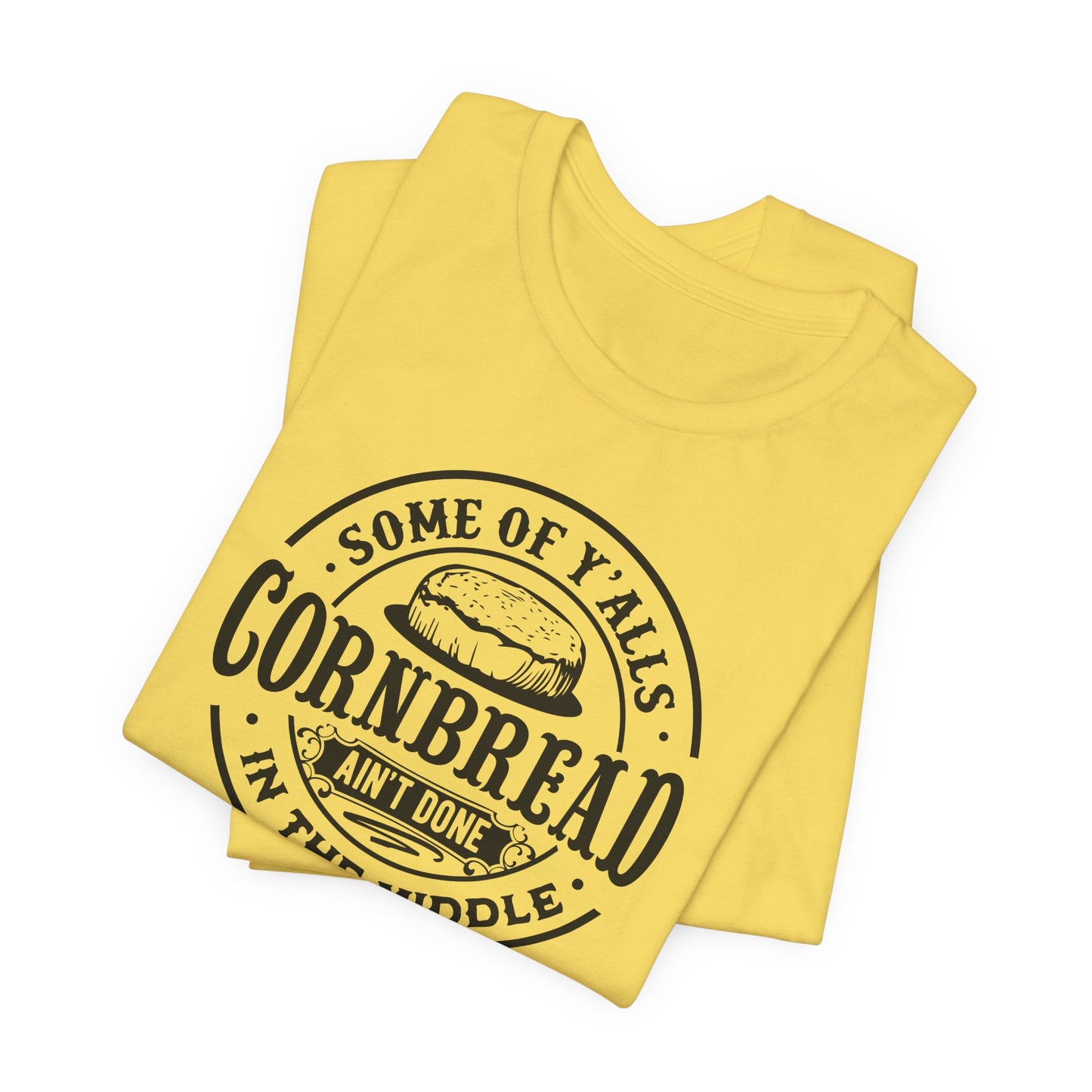 Funny Cornbread T-Shirt For Southern Humor TShirt For Sarcastic Comment T Shirt For Dummies