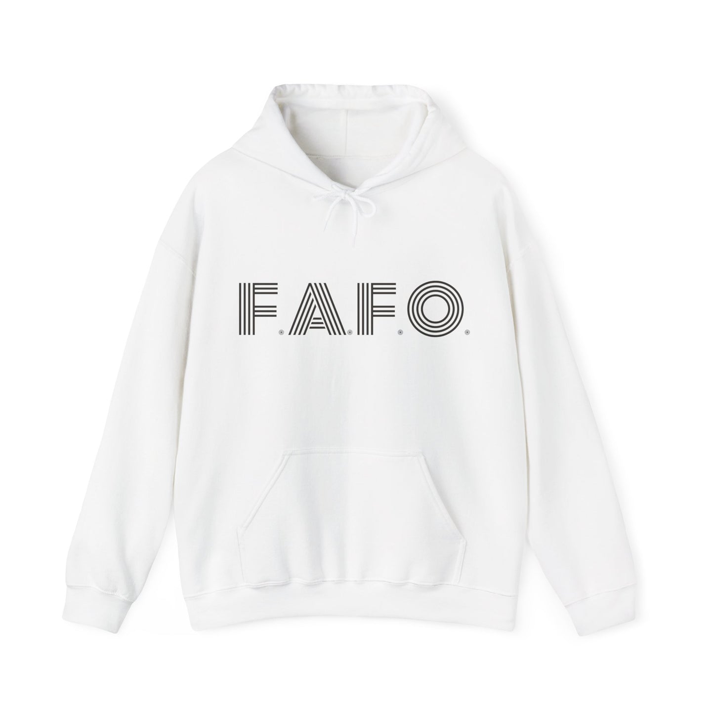 FAFO Hooded Sweatshirt For Sarcastic Humor Hoodie For Just Try It Sweatshirt Gift Idea