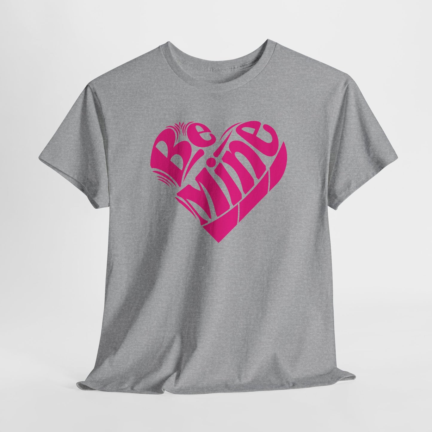 Cute Valentine's T-Shirt For Be Mine T Shirt For Love TShirt