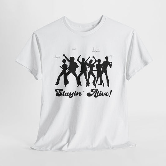 Stayin' Alive T-Shirt For Disco TShirt For Seventies Era T Shirt Retro T-Shirt For Disco Costume Shirt Groovy TShirt For 70s Music T Shirt For 1970s Tee