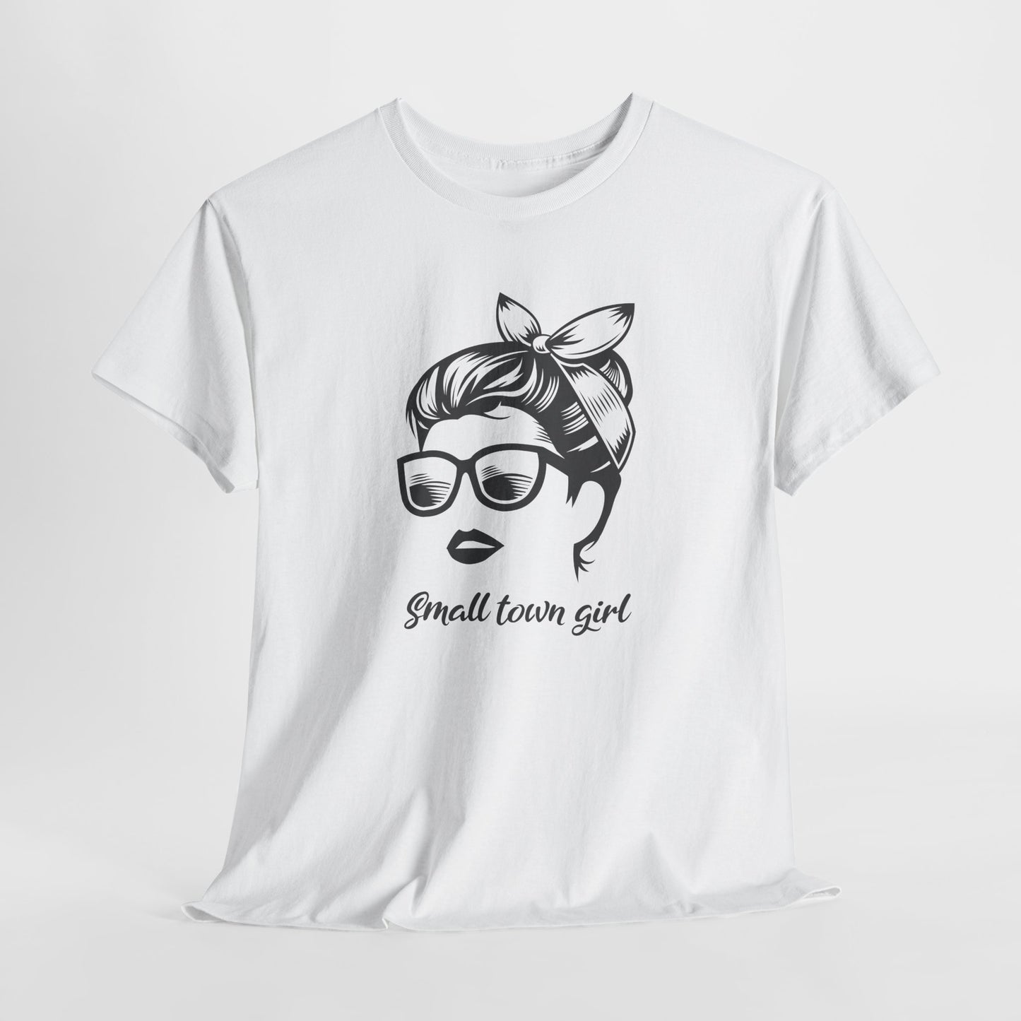 Small Town Girl T-Shirt For Fun Girl T Shirt For Messy Hair TShirt For Mom Gift