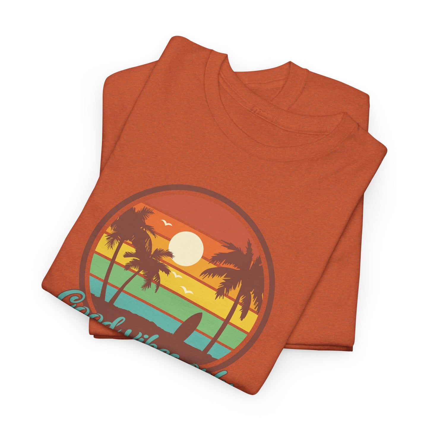 Good Vibes T- Shirt For Summer Vibes TShirt For Beach Scene T Shirt With Sunset T-Shirt Inspirational TShirt For Vacation Tee