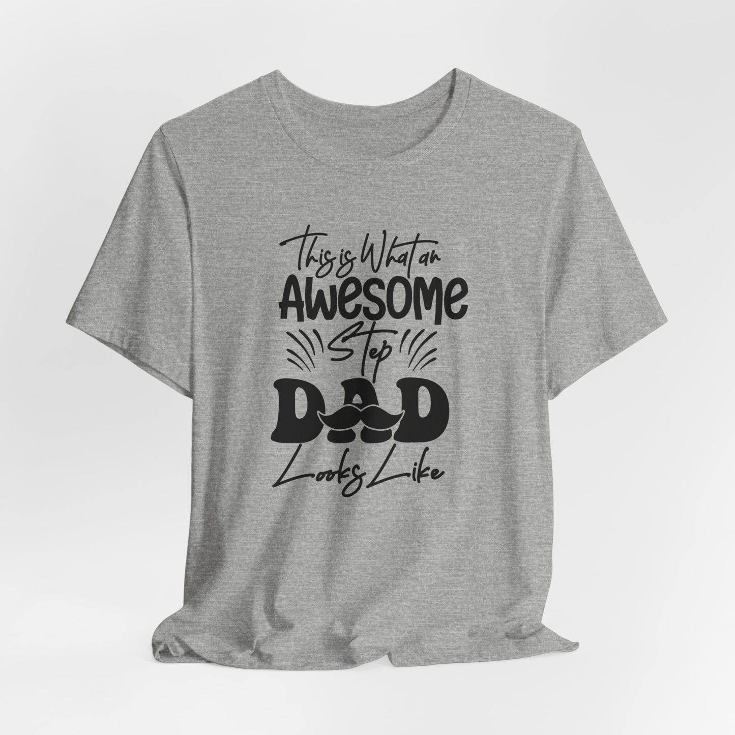 Awesome Step Dad T-Shirt For Cool Parent TShirt For Great Father's Day T Shirt Gift Idea