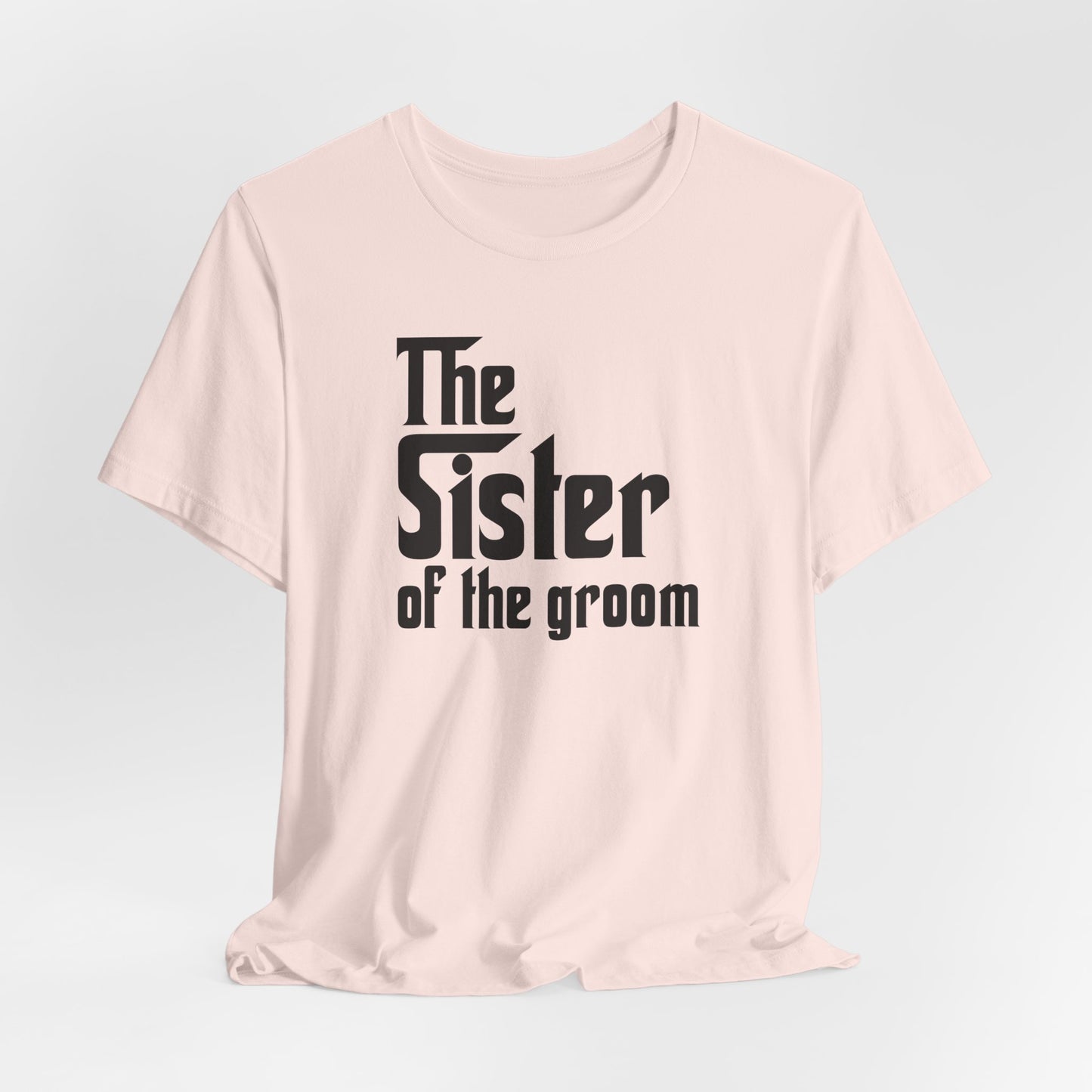 Mafia Wedding T-Shirt For Sister Of The Groom TShirt For Bachelorette Theme Party