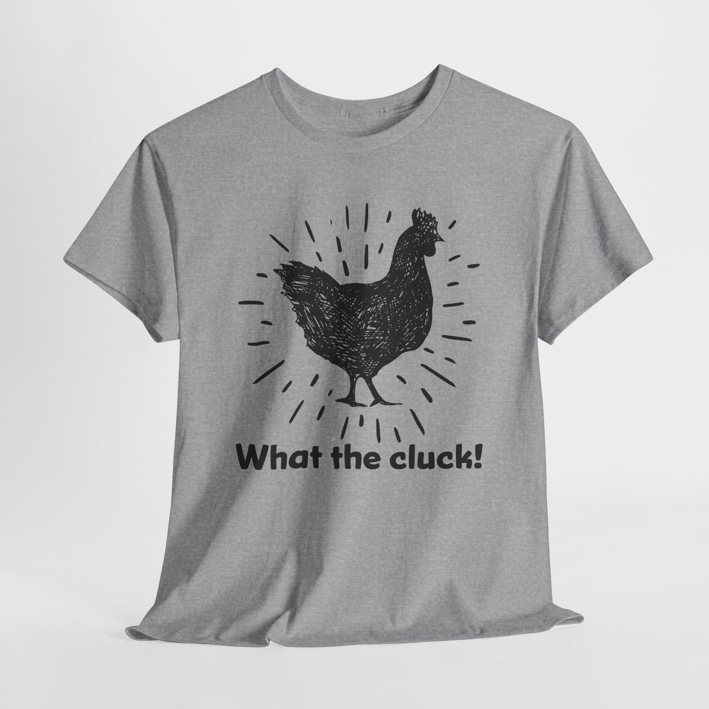 Funny Chicken T-Shirt For What The Cluck TShirt For Hen T Shirt For Farm Girl Shirt For Women T-Shirt For Chicken Owner Tee For Fun Chicken Gift