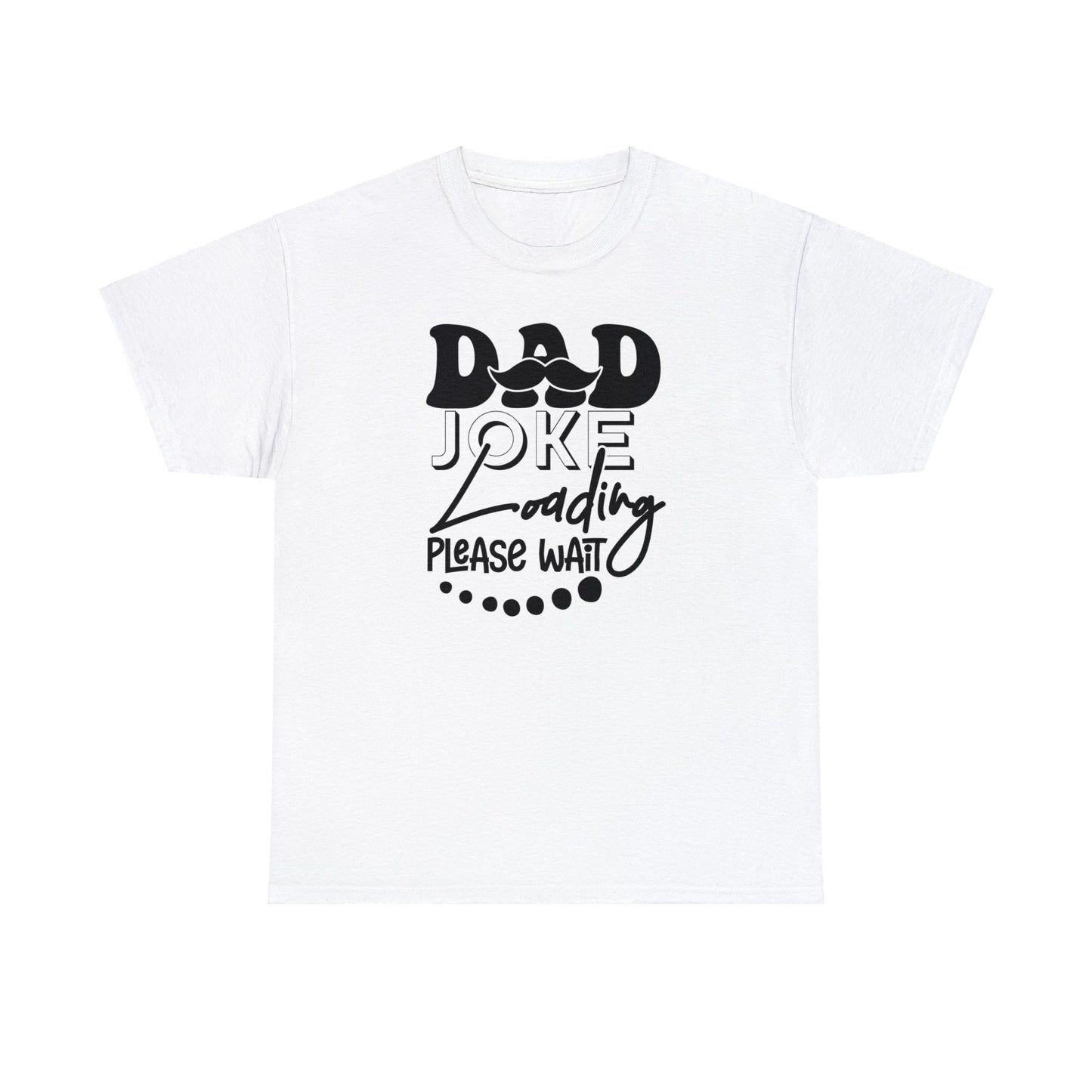 Funny Dad T-Shirt For Dad Joke T Shirt For Cool Father's Day TShirt
