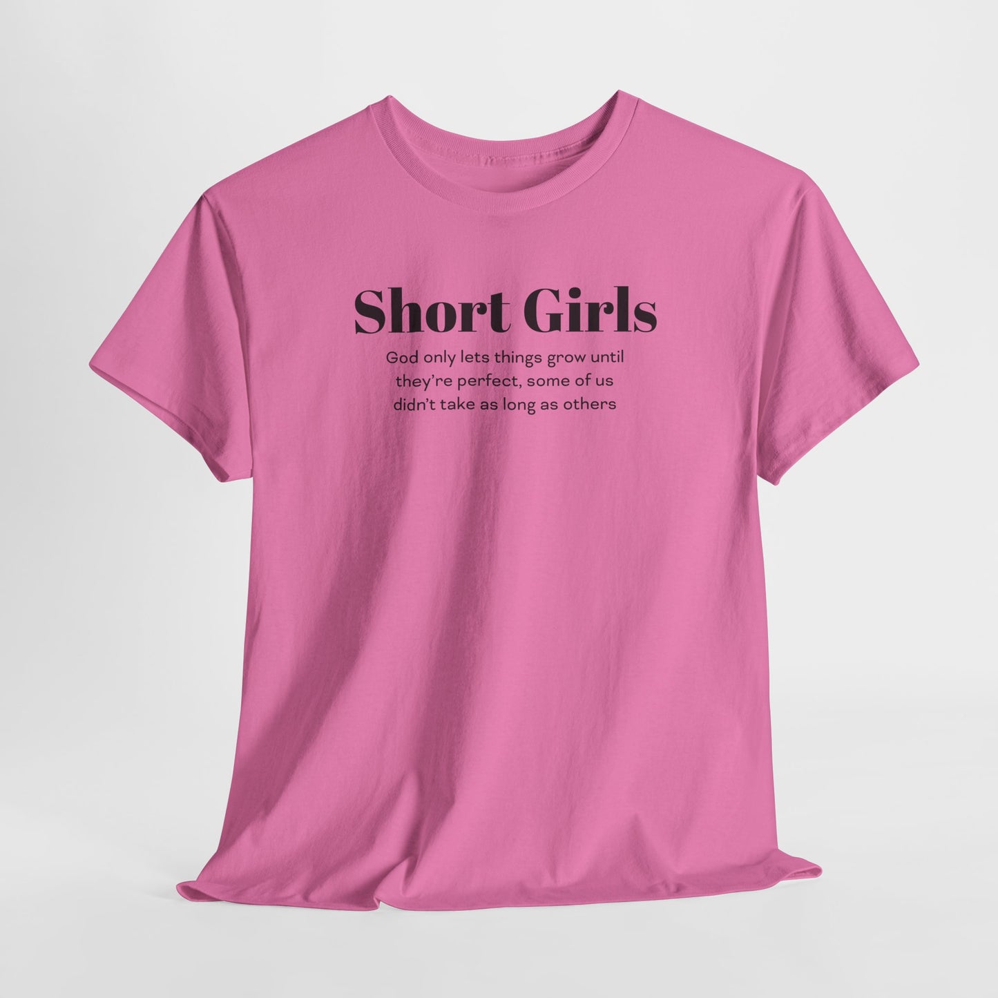 Funny T-Shirt For Short Girls T-Shirt For Sentimental Girl Shirt For Motivational Girl Shirt For Gift