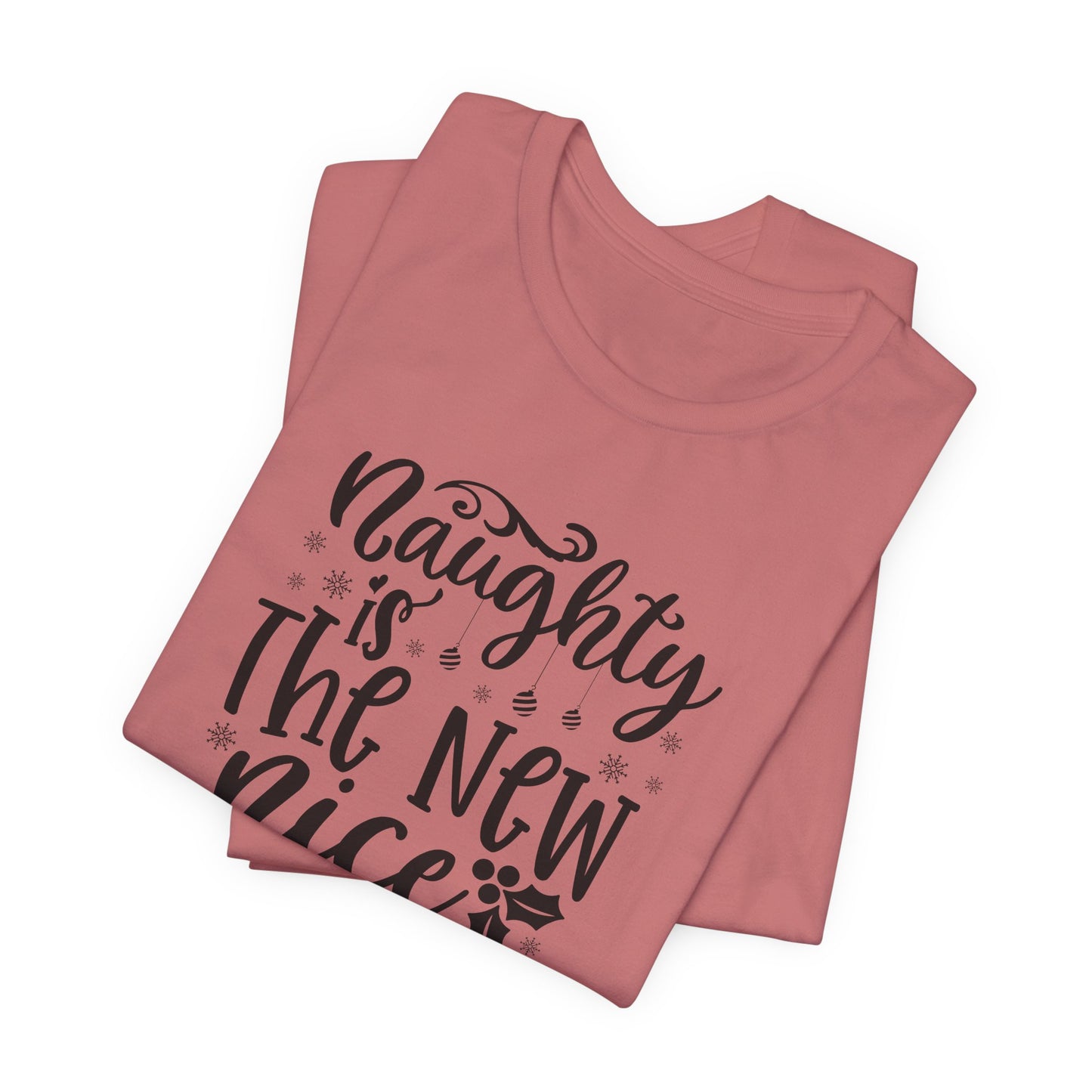 Naughty T-Shirt For Nice T Shirt For Funny Christmas TShirt