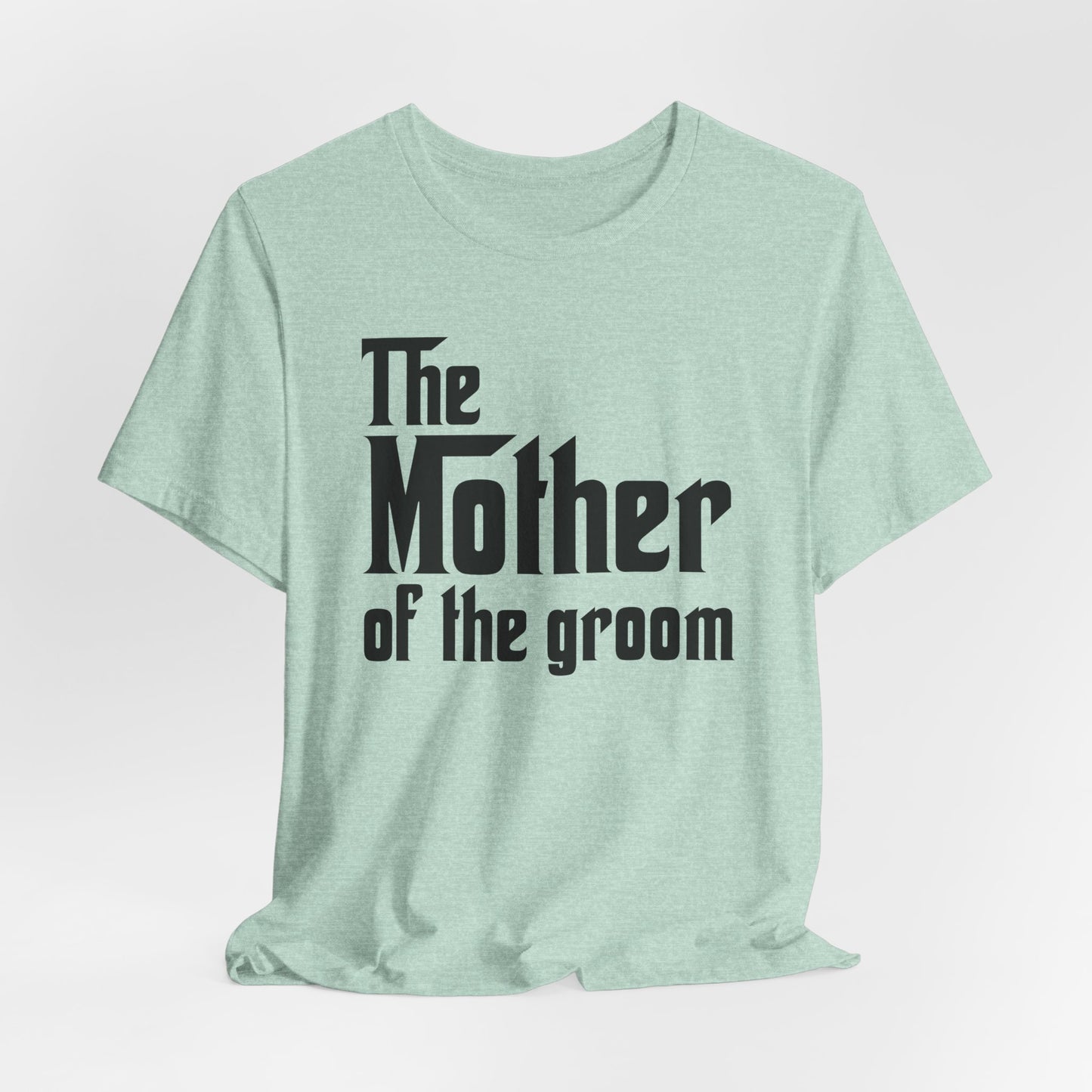 Mafia Wedding T-Shirt For Mother Of The Groom TShirt For Bachelorette Theme Party