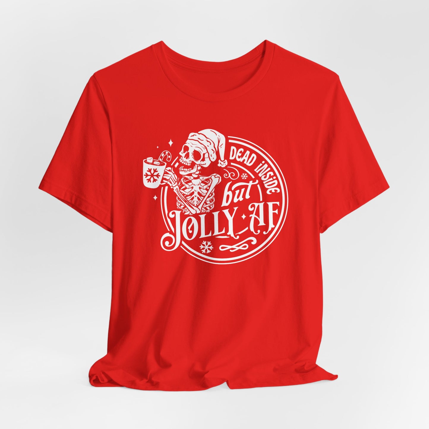 Jolly Skeleton T-Shirt For Snarky Christmas T Shirt For Dead Inside TShirt