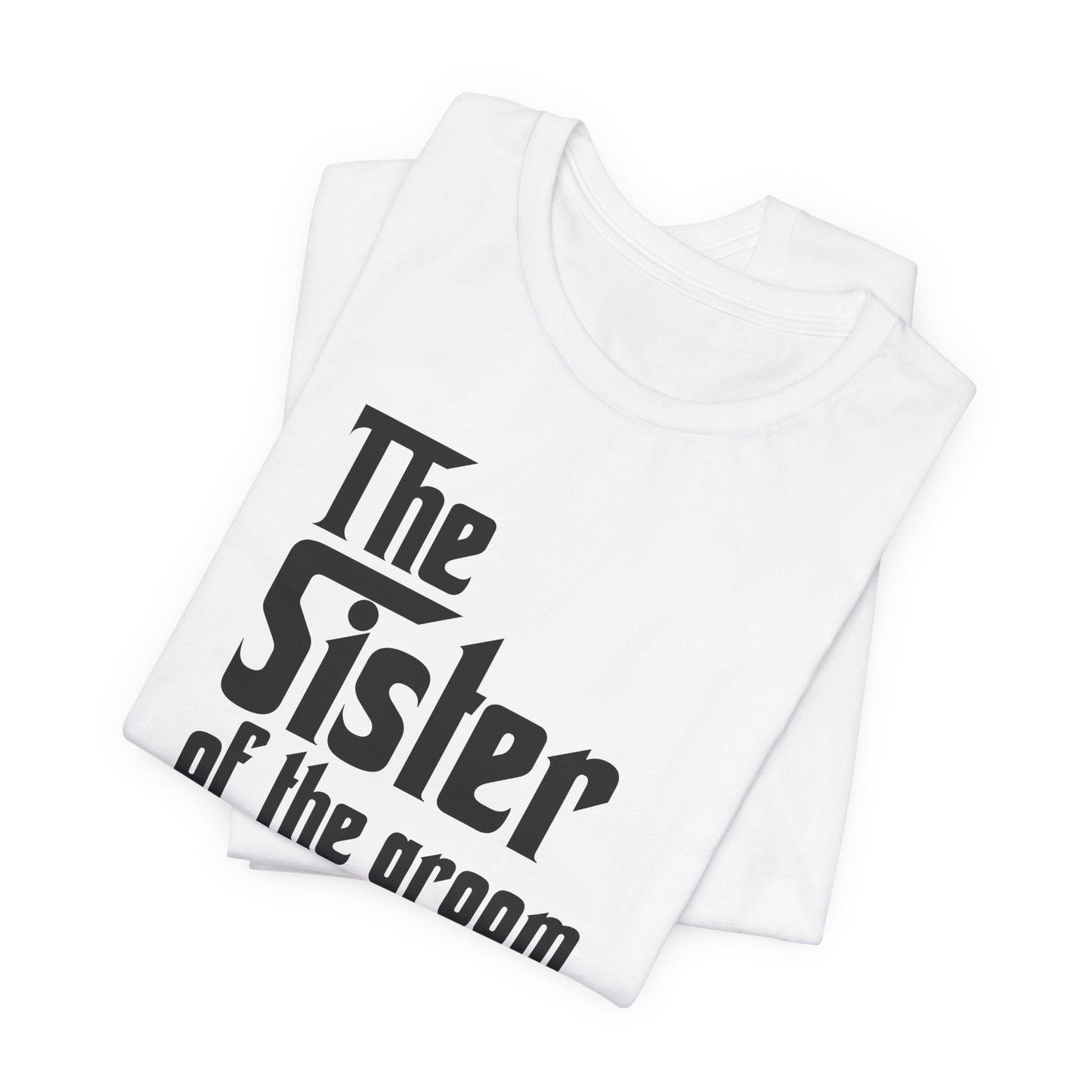 Mafia Wedding T-Shirt For Sister Of The Groom TShirt For Bachelorette Theme Party