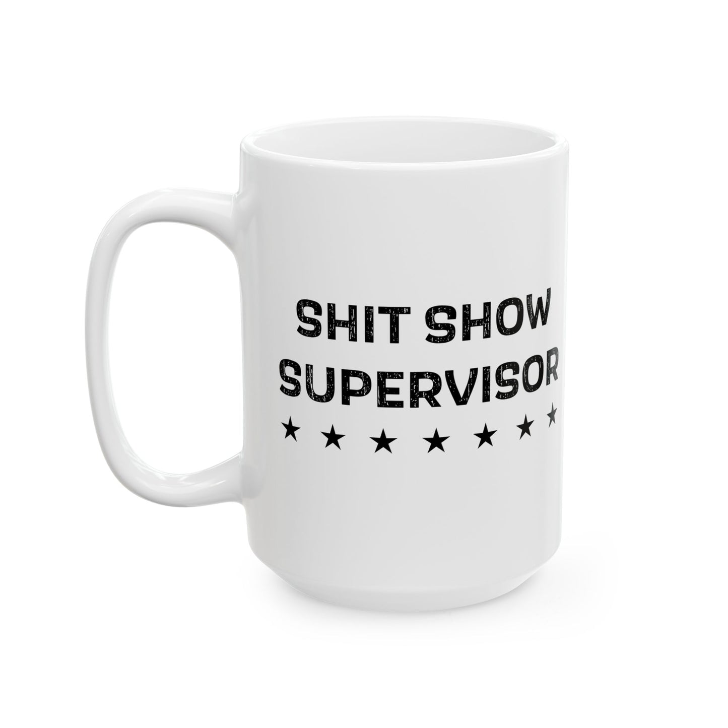 Funny Supervisor Mug for Sarcastic Coffee Cup For Boss