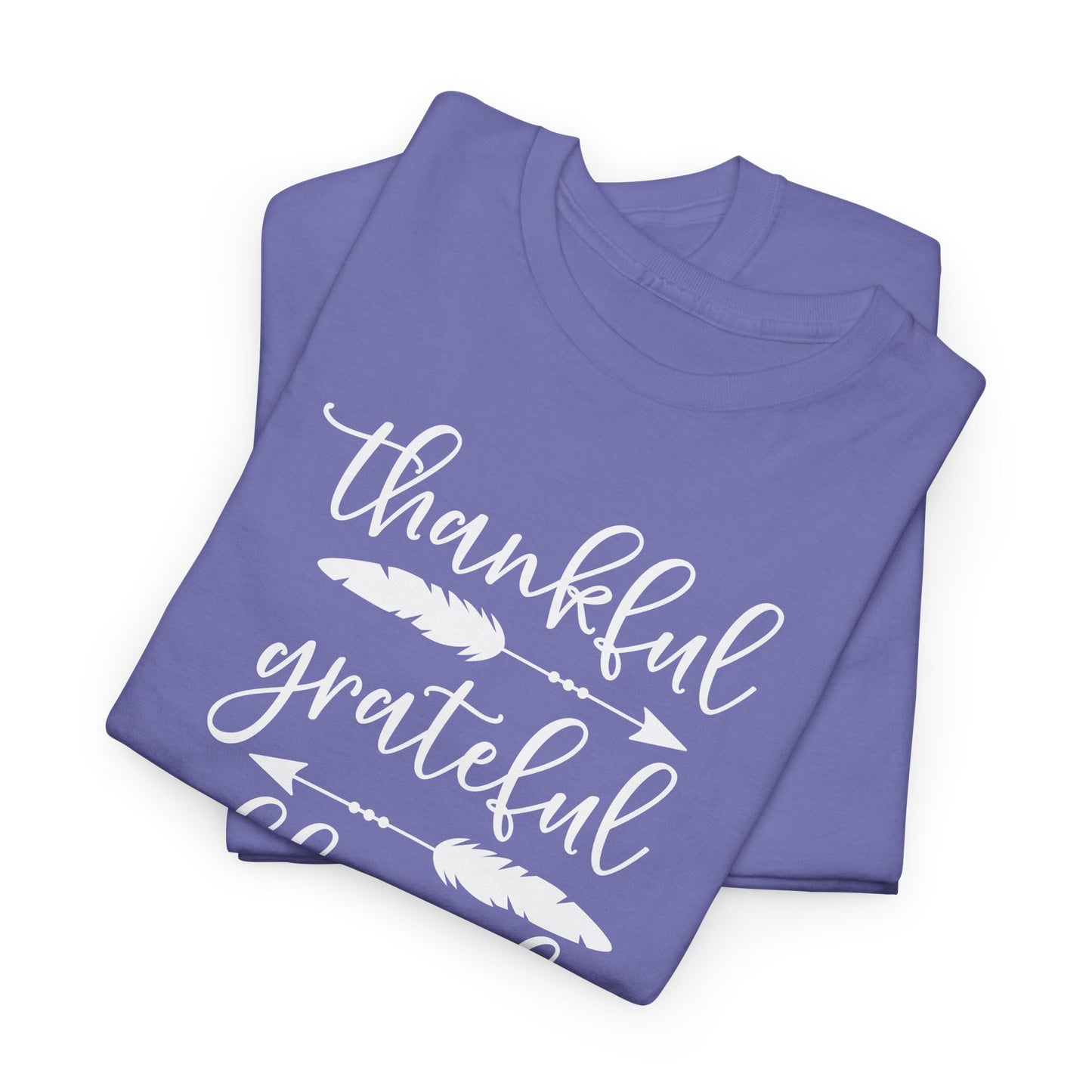 Thankful T-Shirt For Grateful TShirt For Blessed T Shirt