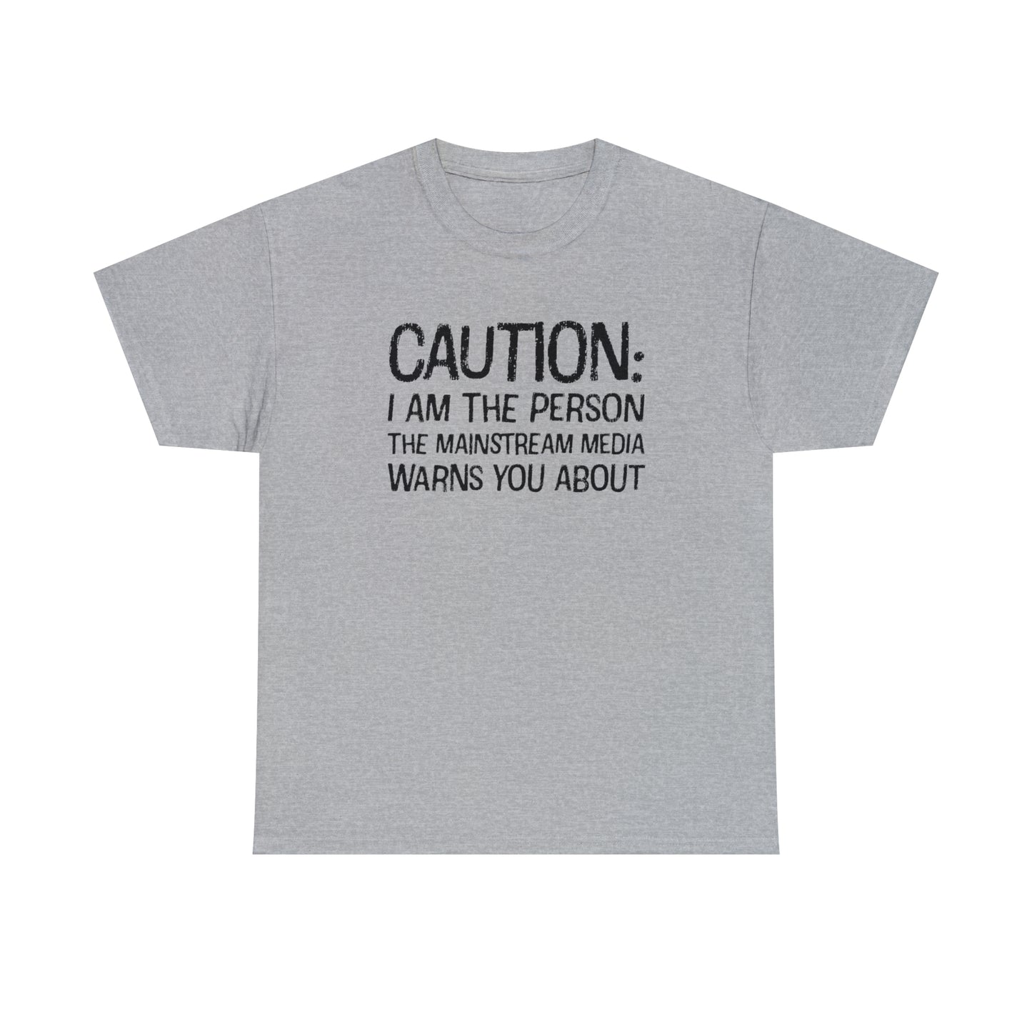Caution T-Shirt For Warning TShirt For MSM T Shirt For Conservative Tee For Fake News Shirt For MAGA Gift