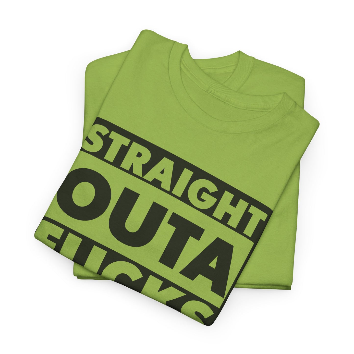 Straight Outta Fucks Graphic T-Shirt For Humor Lovers T-Shirt For Sarcastic TShirt