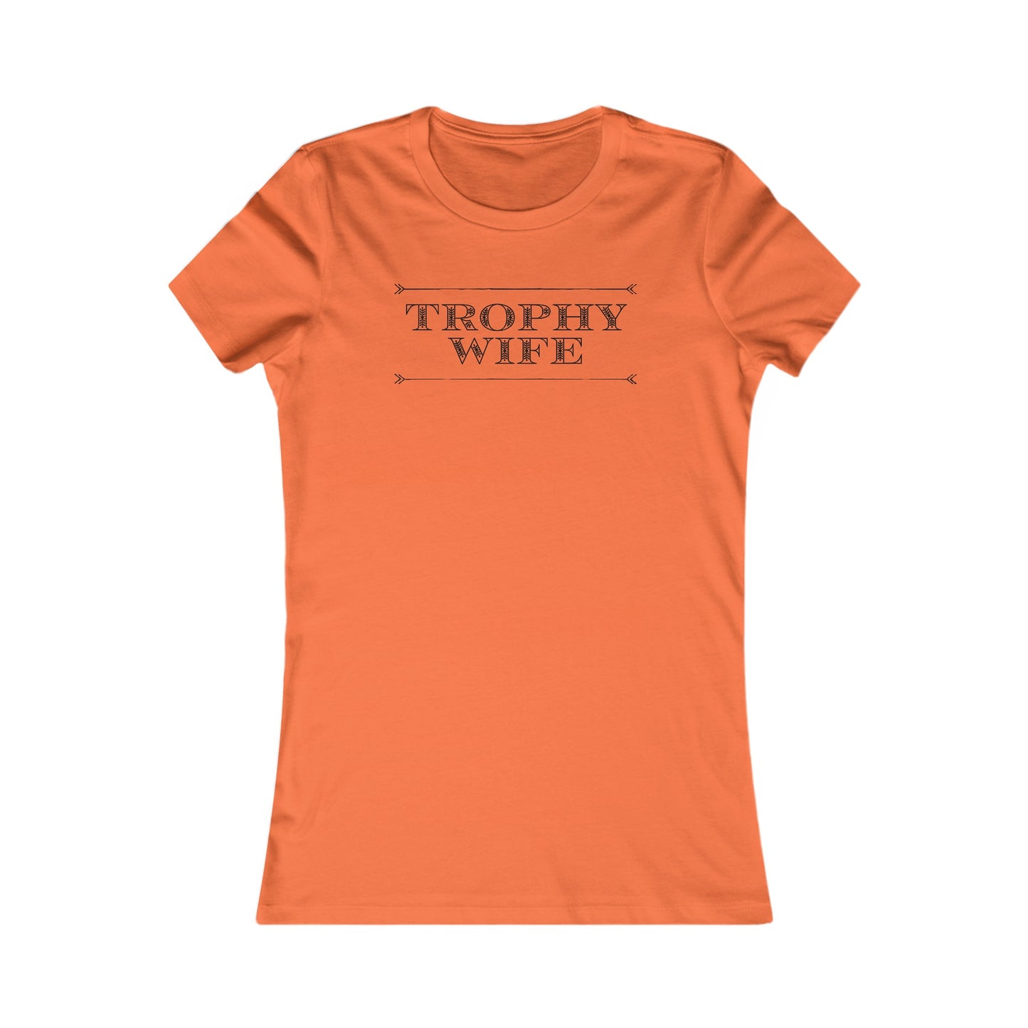 Trophy Wife T- Shirt For Best Wife T Shirt For Wifey TShirt For Funny Wife Gift