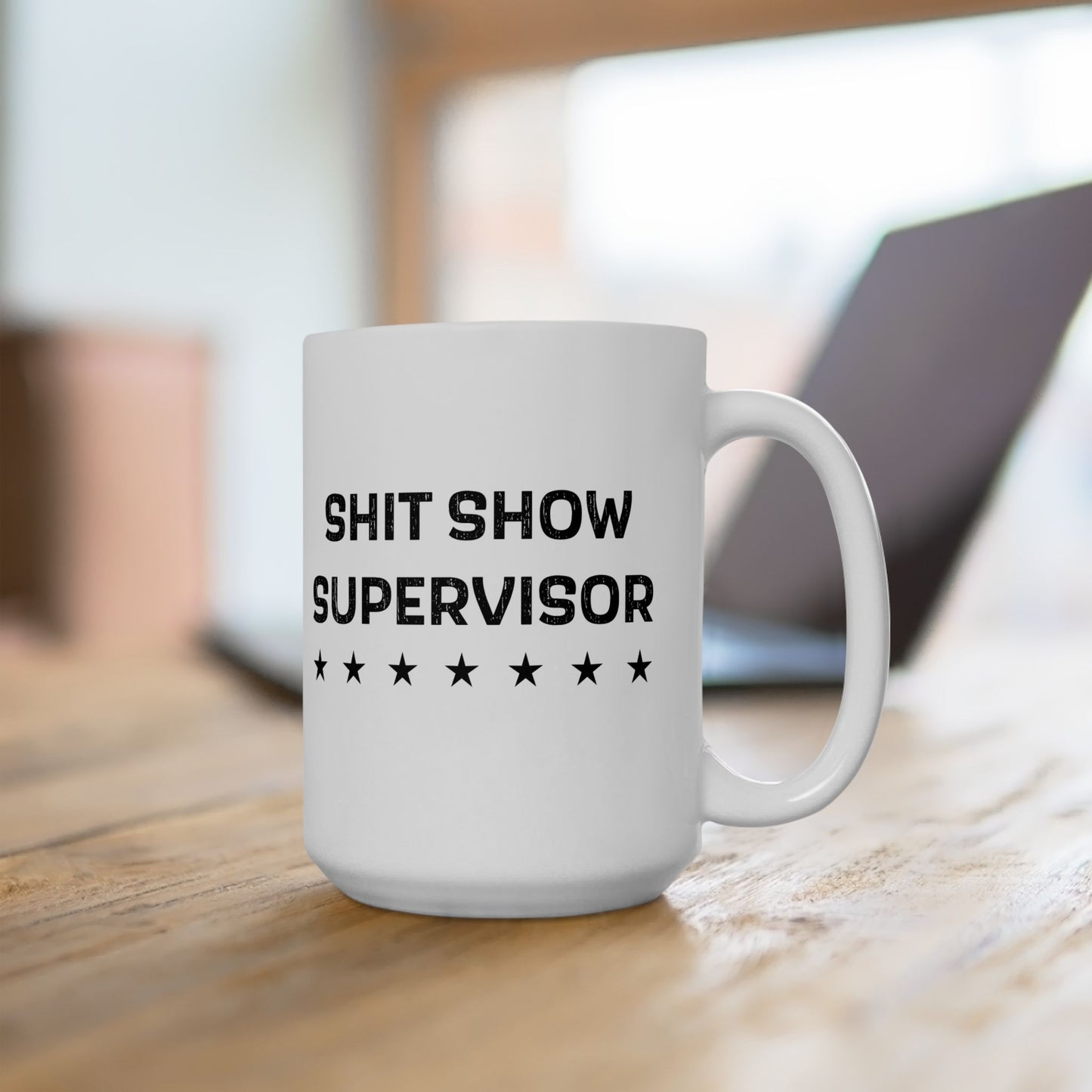 Funny Supervisor Mug for Sarcastic Coffee Cup For Boss