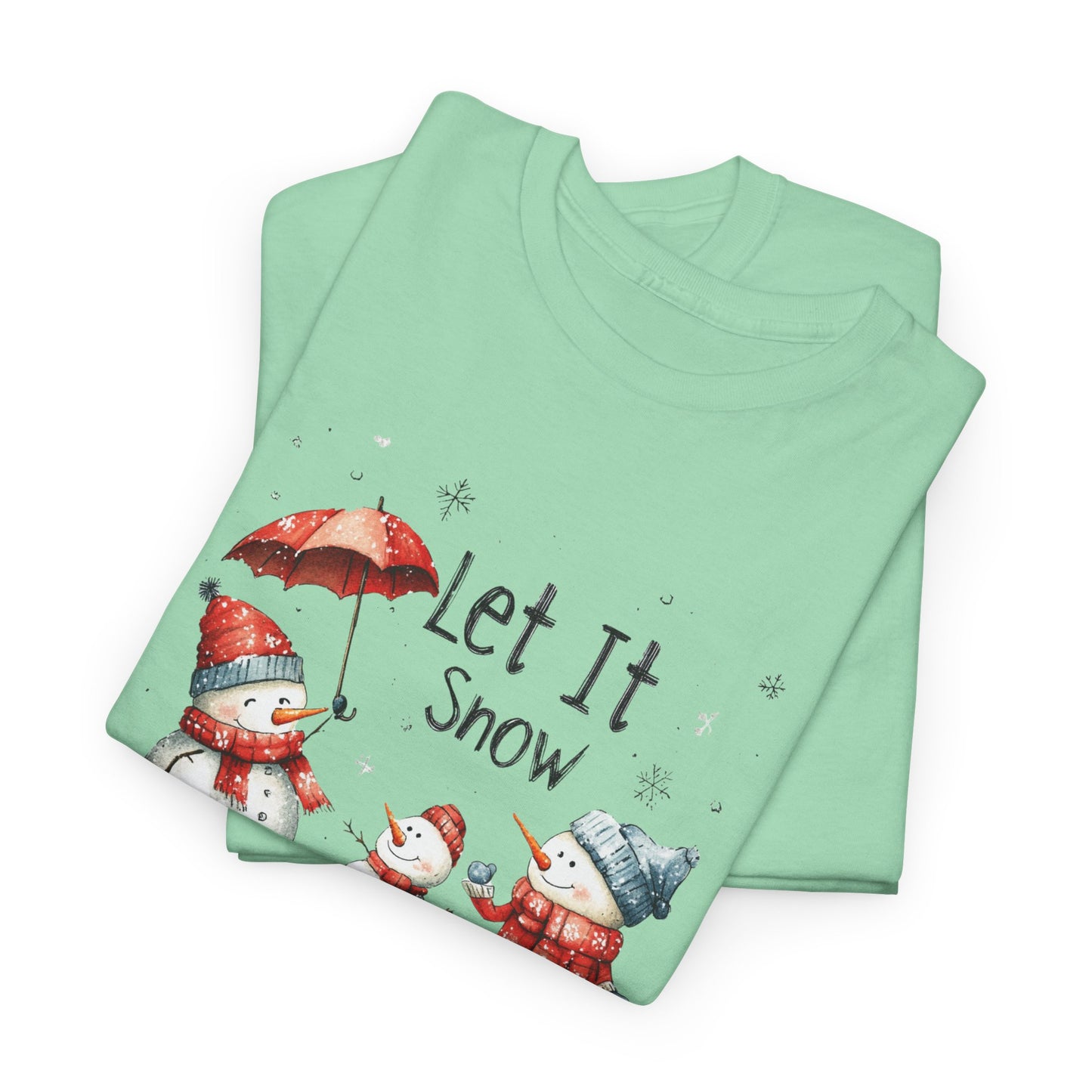 Let It Snow T-Shirt For Snowman T Shirt For Festive Christmas TShirt